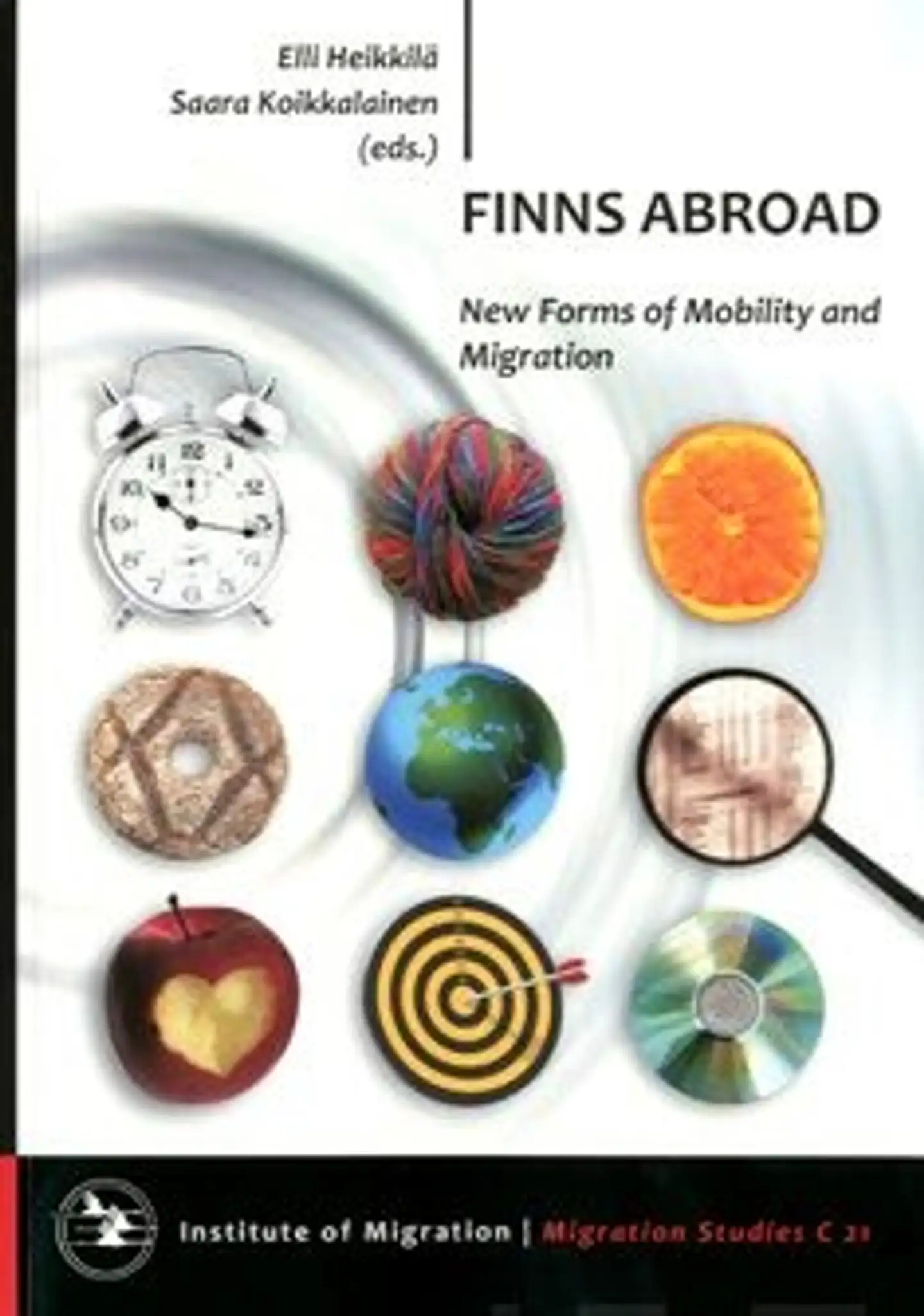 Finns Abroad - New Forms of Mobility and Migration
