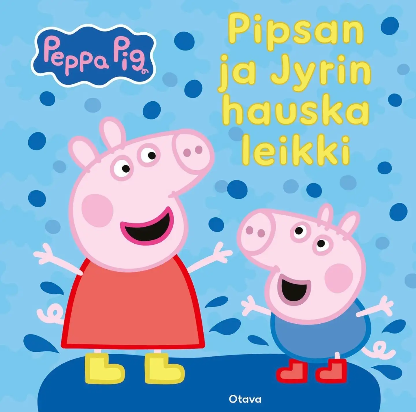 Rusu, Pipsa Possu - Pipsan ja Jyrin hauska leikki