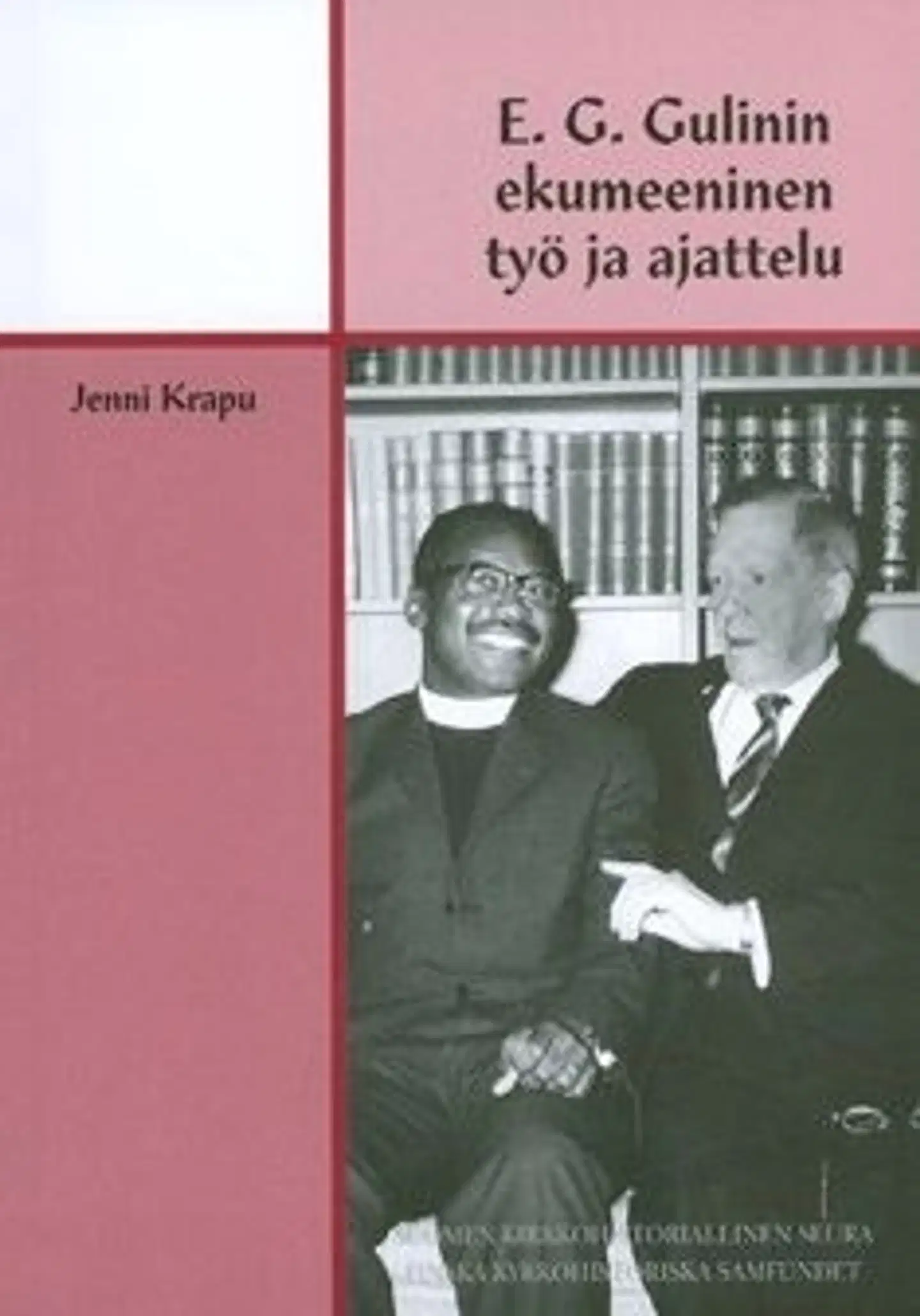 Krapu, E.G. Gulianin ekumeeninen työ ja ajattelu