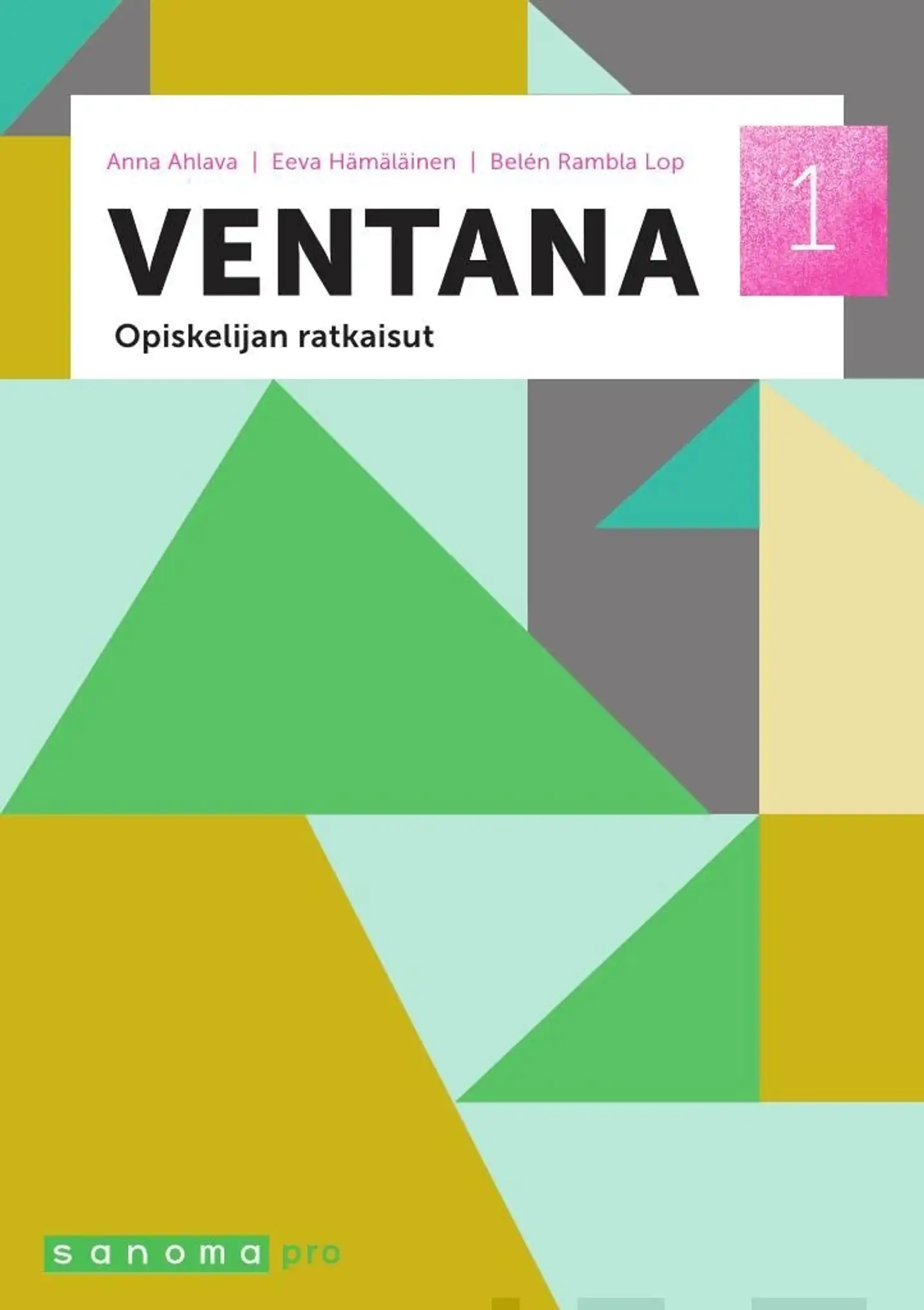 Ahlava, Ventana 1 Opiskelijan ratkaisut