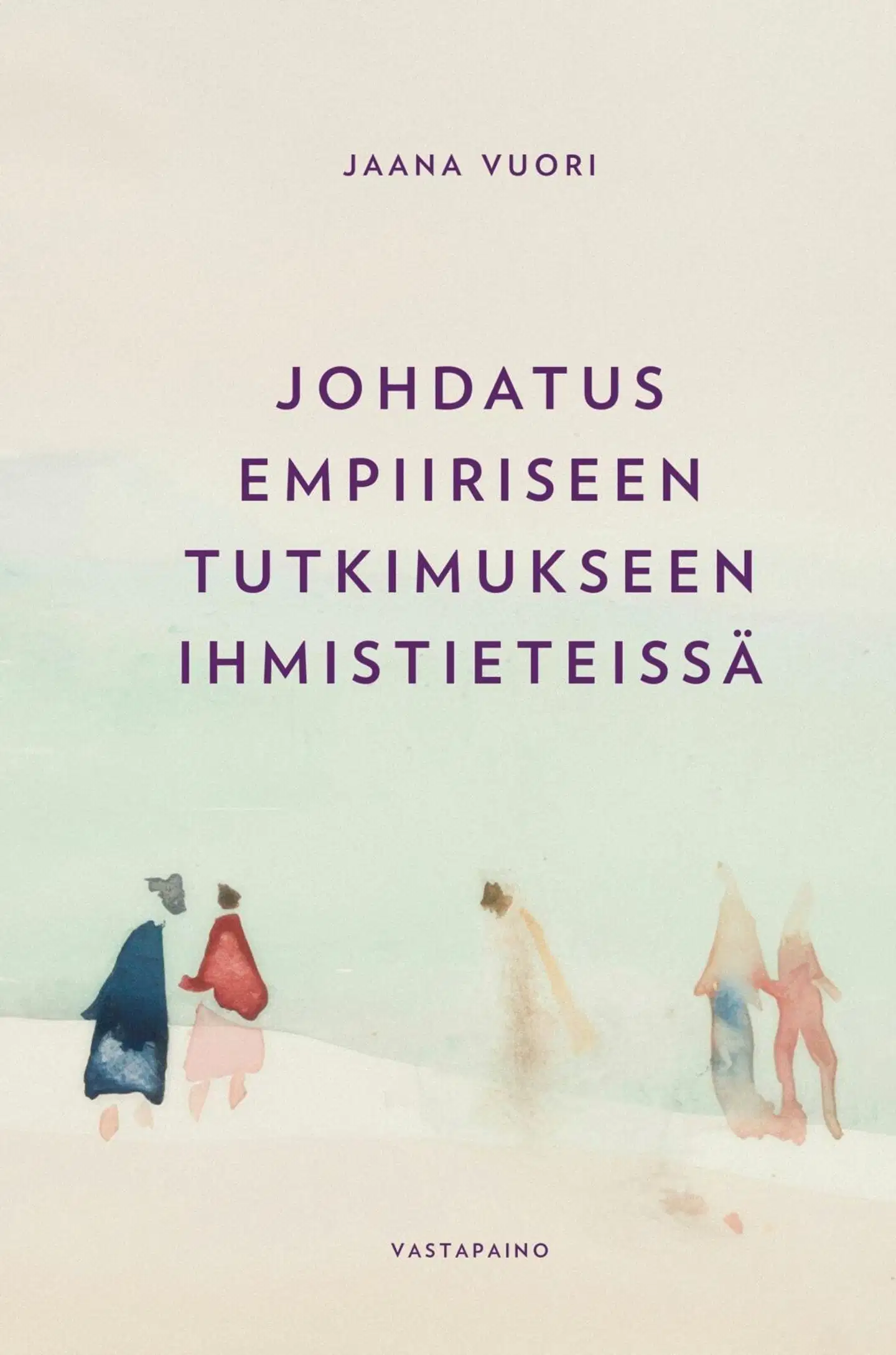 Vuori, Johdatus empiiriseen tutkimukseen ihmistieteissä