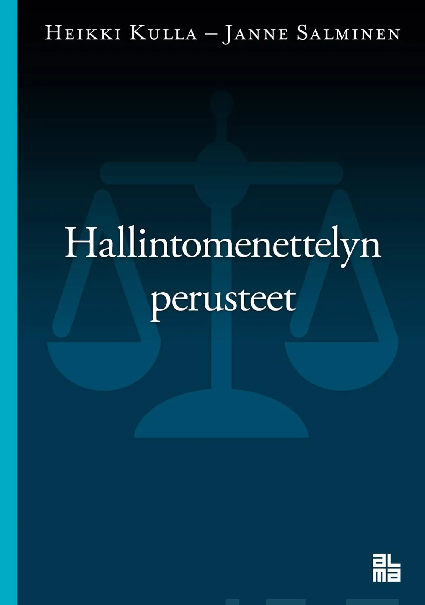 Kulla, Hallintomenettelyn perusteet