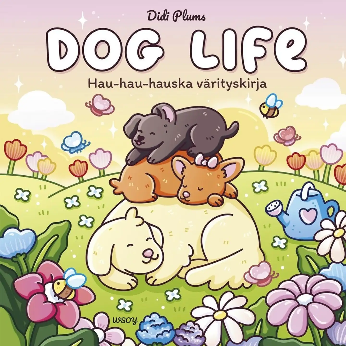 Plums, Dog Life - Hau-hau-hauska värityskirja