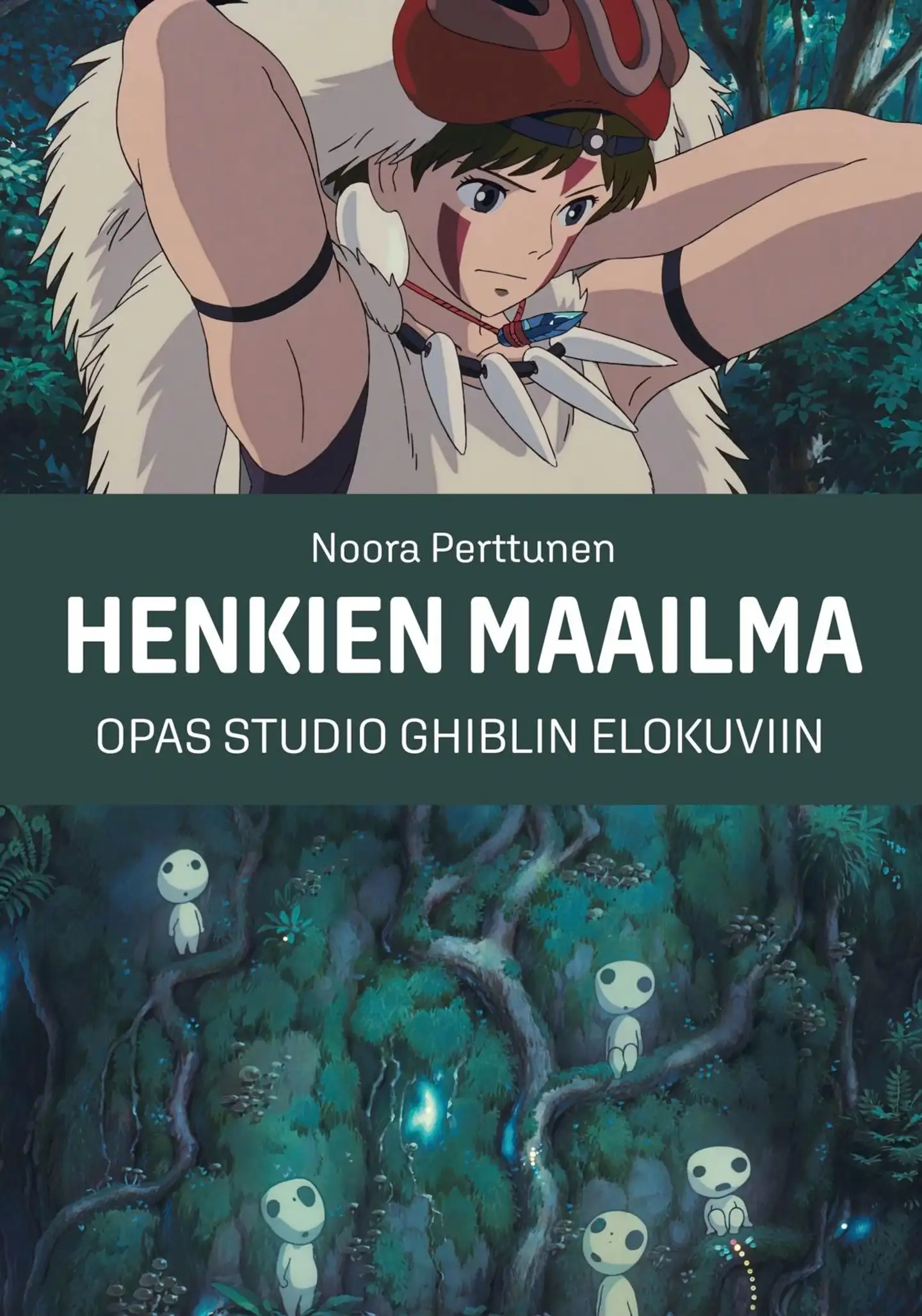 Perttunen, Henkien maailma - Opas Studio Ghiblin elokuviin