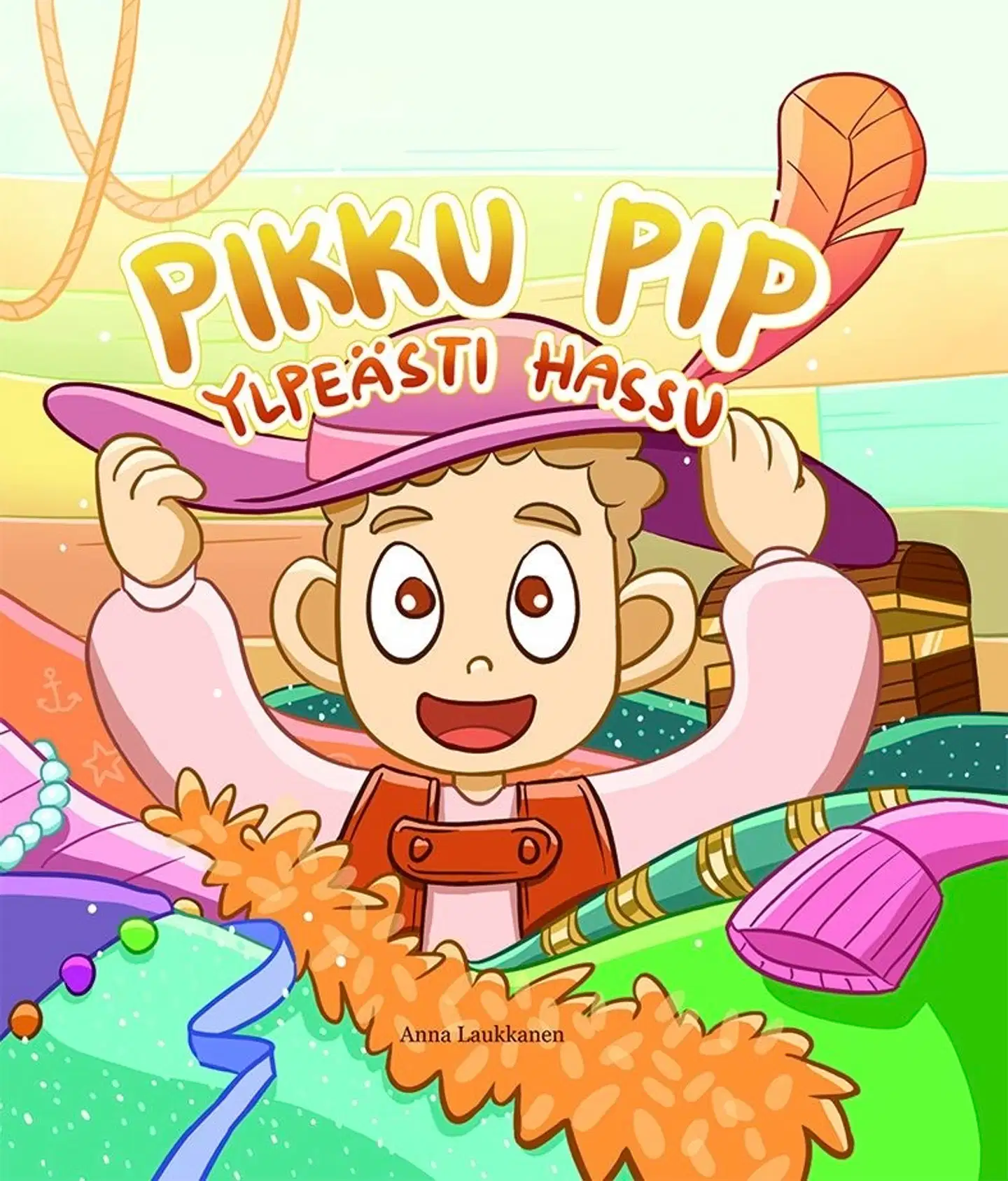Laukkanen, Pikku Pip - Ylpeästi hassu