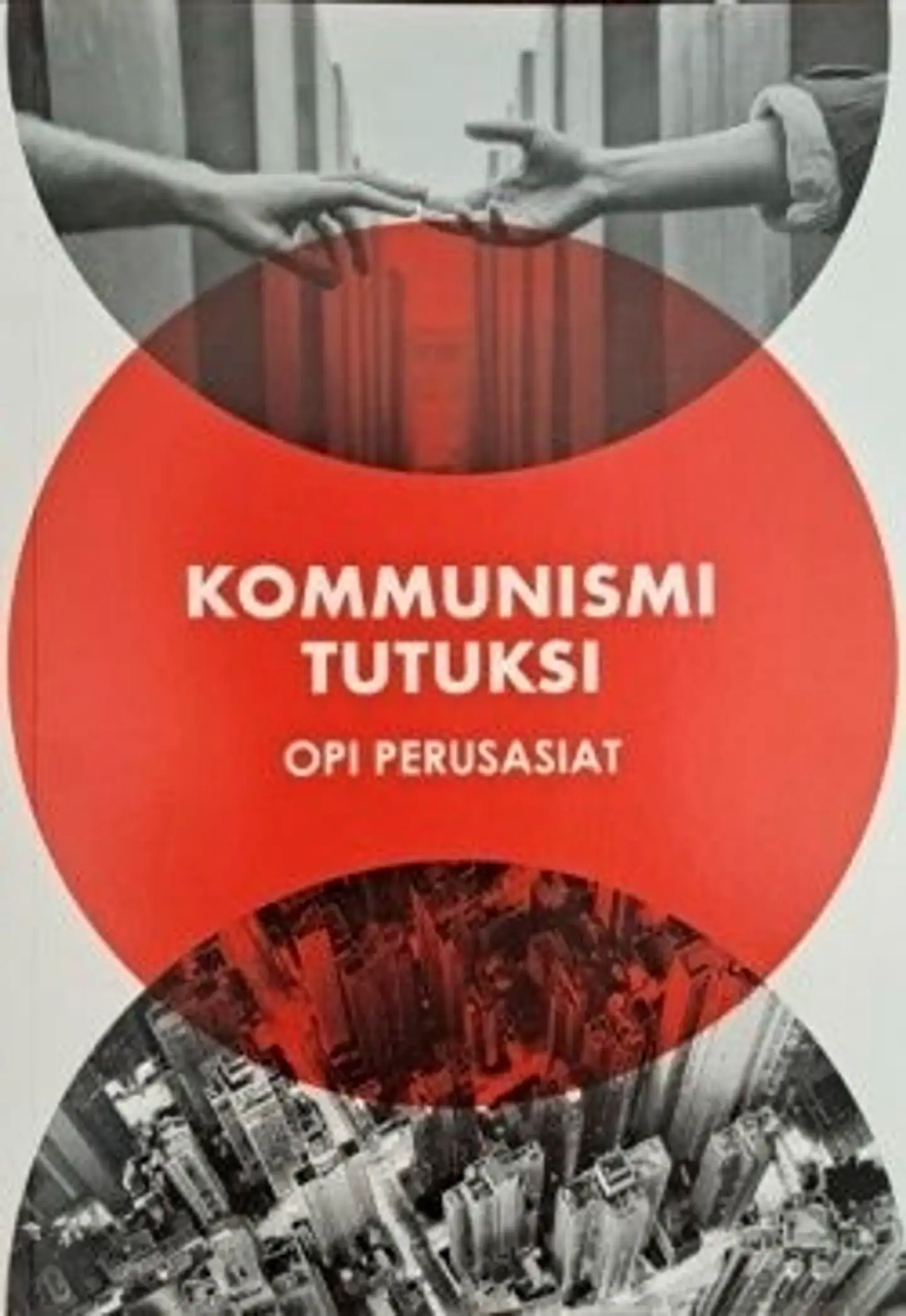 Korvela, Kommunismi tutuksi - Opi perusasiat