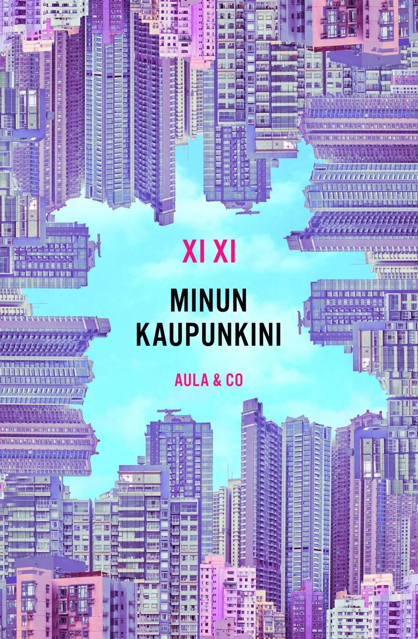 Xi Xi, Minun kaupunkini