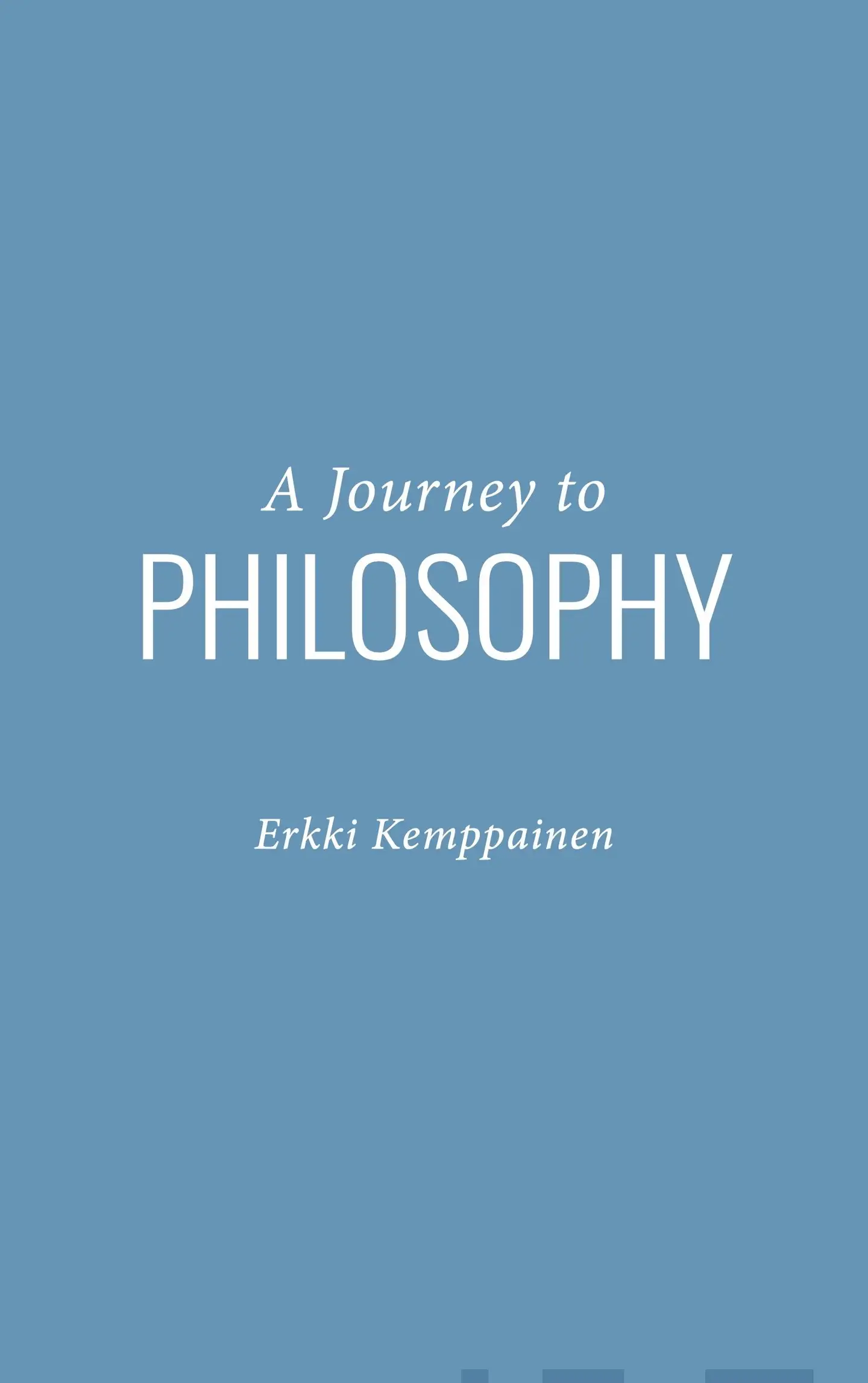 Kemppainen, A Journey to Philosophy