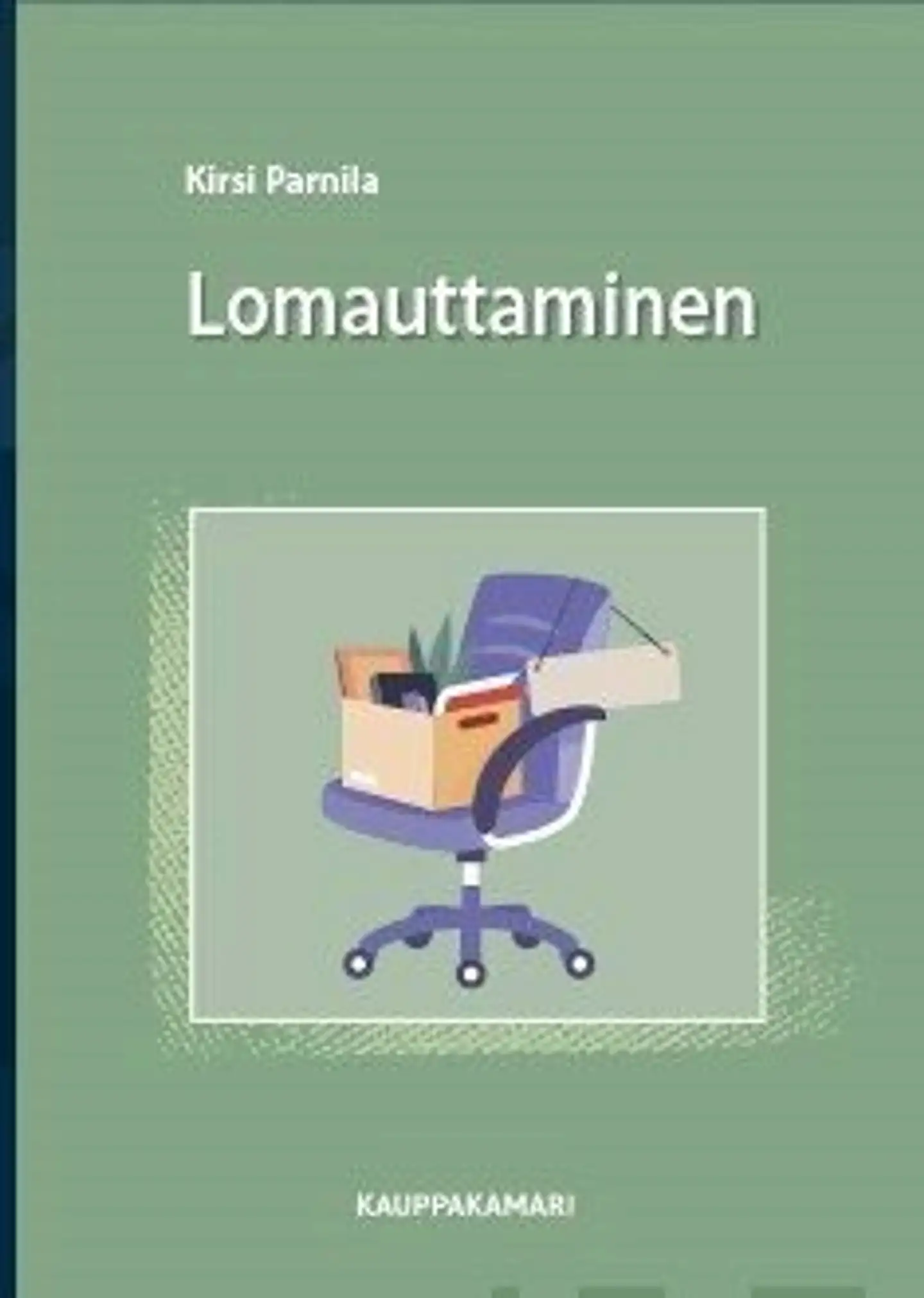 Parnila, Lomauttaminen