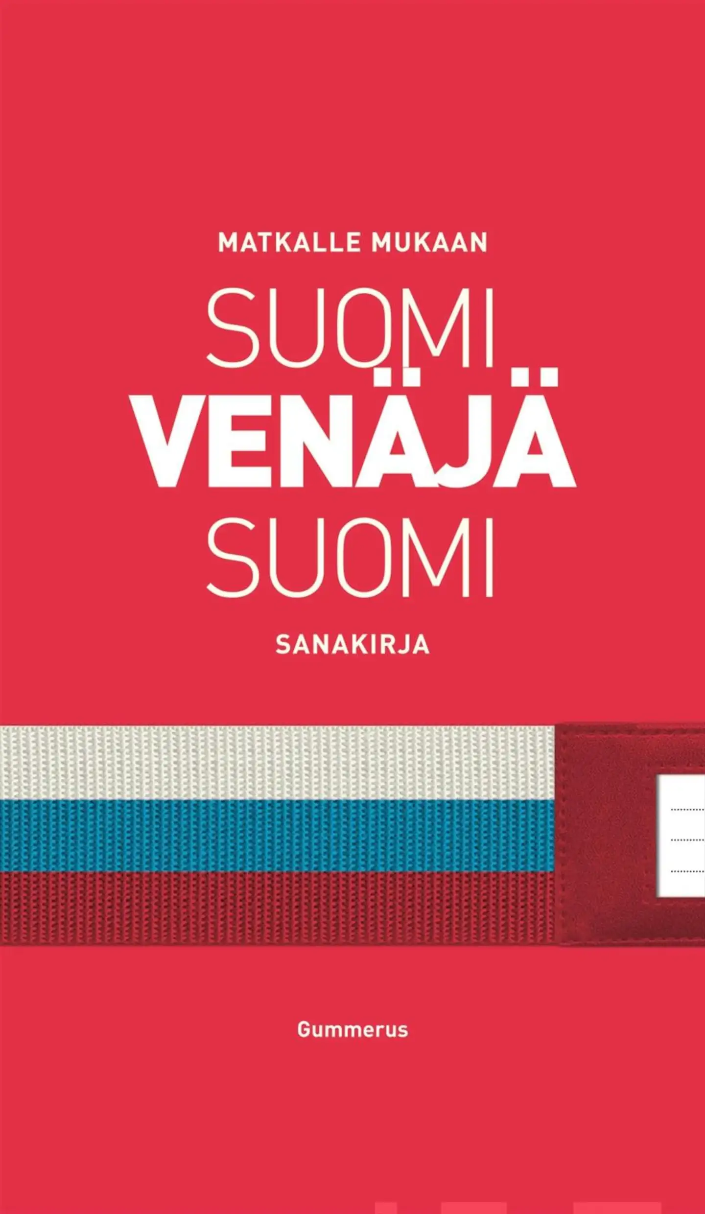 Matkalle mukaan suomi-venäjä-suomi