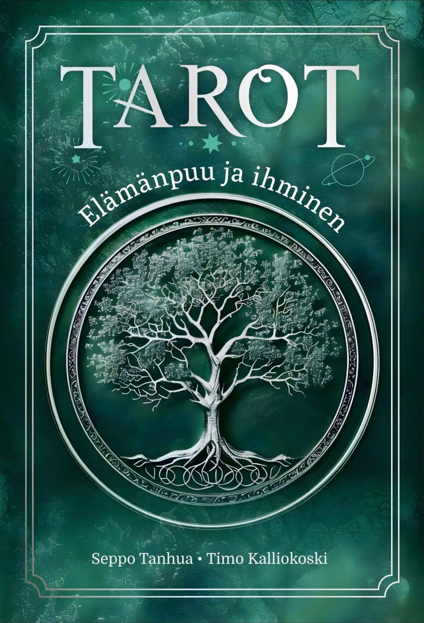 Tanhua, Tarot - Elämänpuu ja ihminen