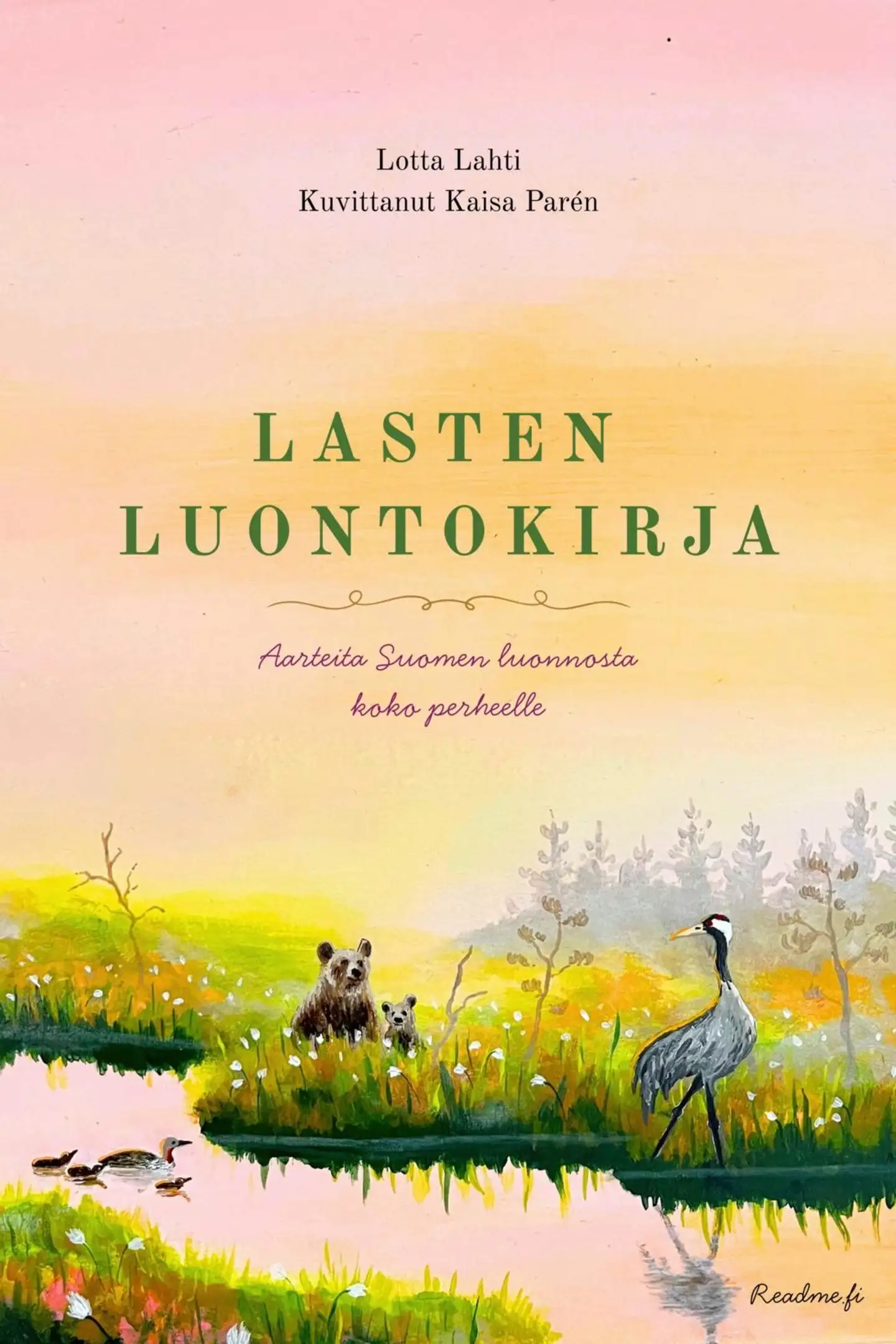 Lahti, Lasten luontokirja - Aarteita Suomen luonnosta koko perheelle