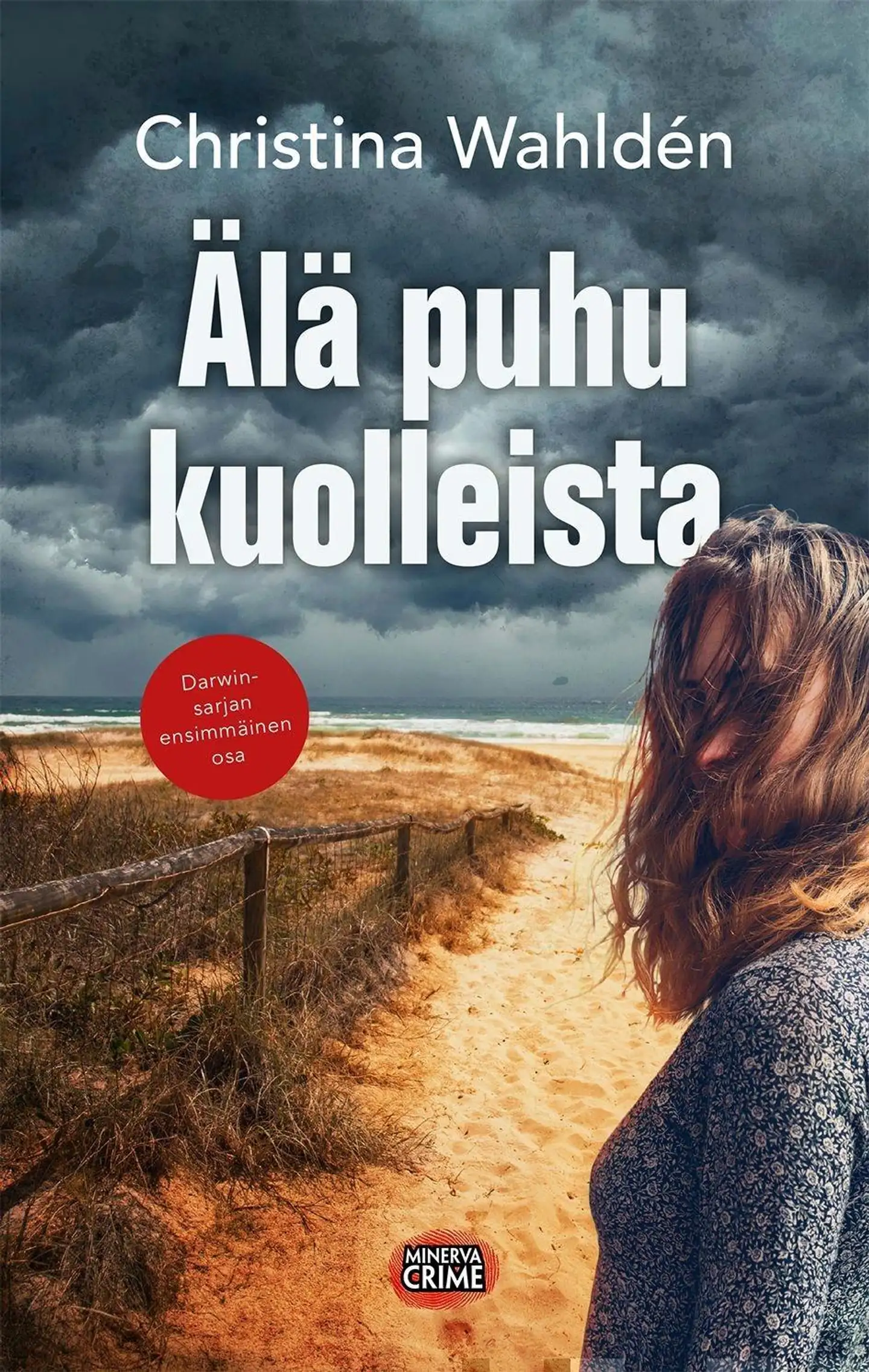 Wahldén, Älä puhu kuolleista