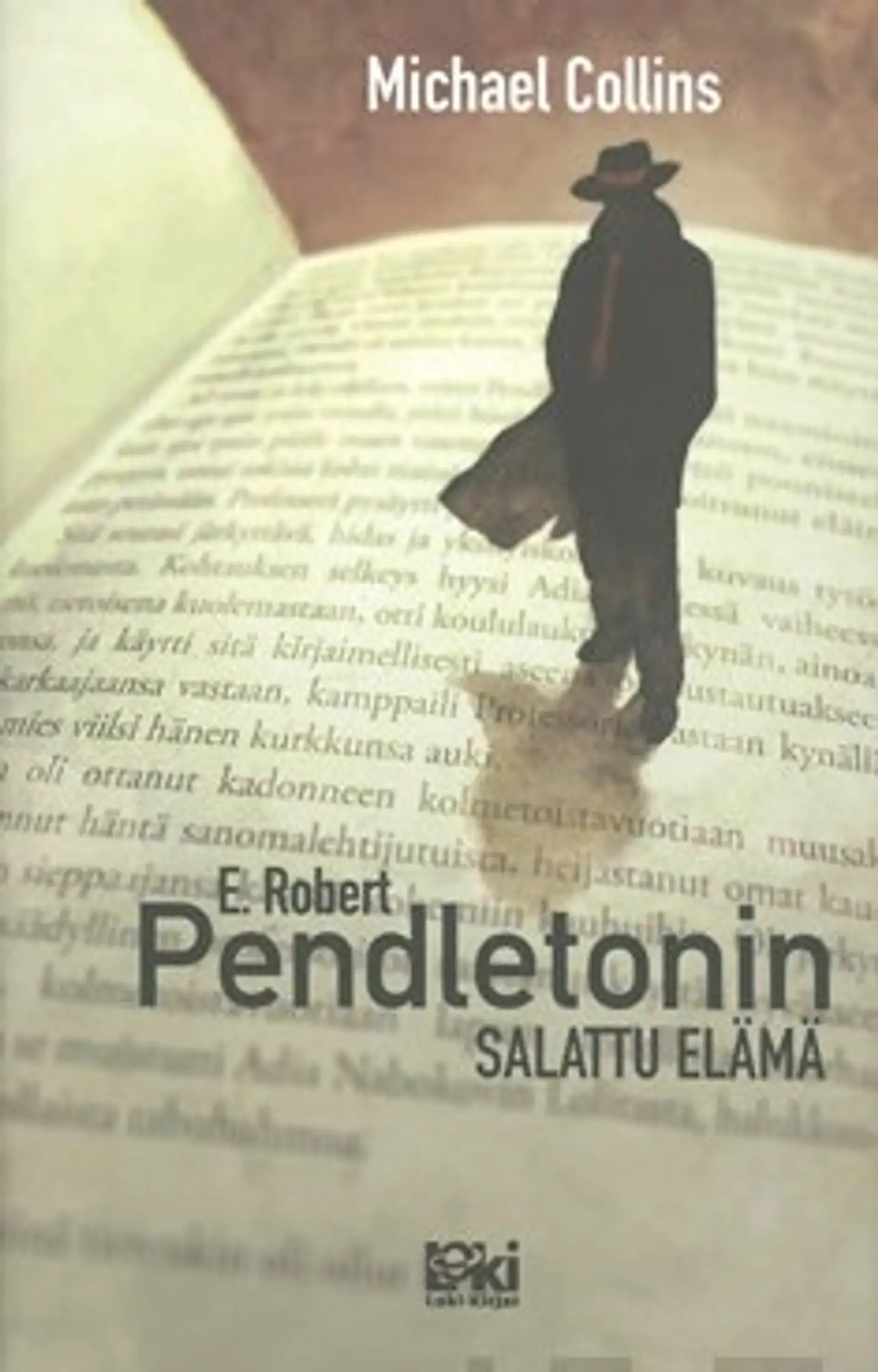 E. Robert Pendletonin salattu elämä