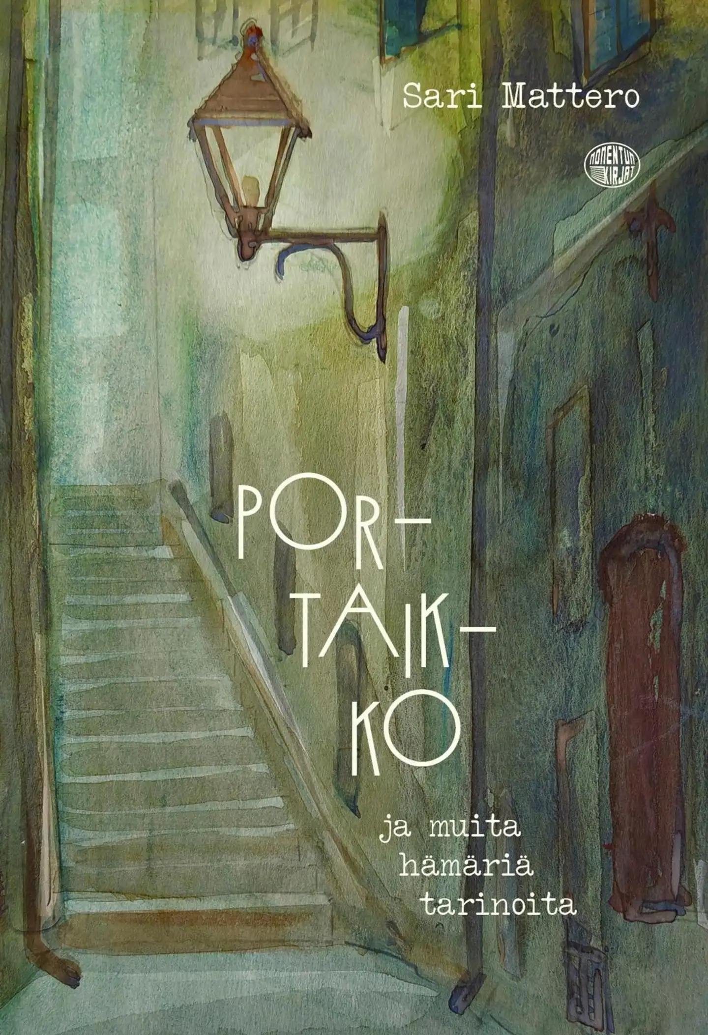 Mattero, Portaikko ja muita hämäriä tarinoita