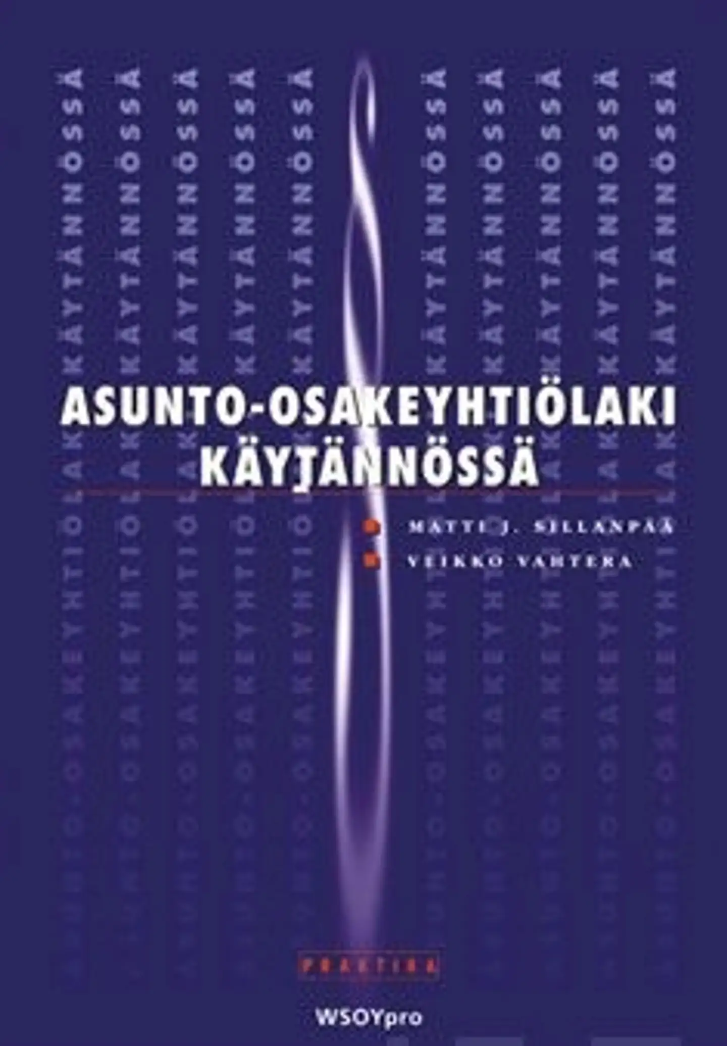 Sillanpää, Asunto-osakeyhtiölaki käytännössä