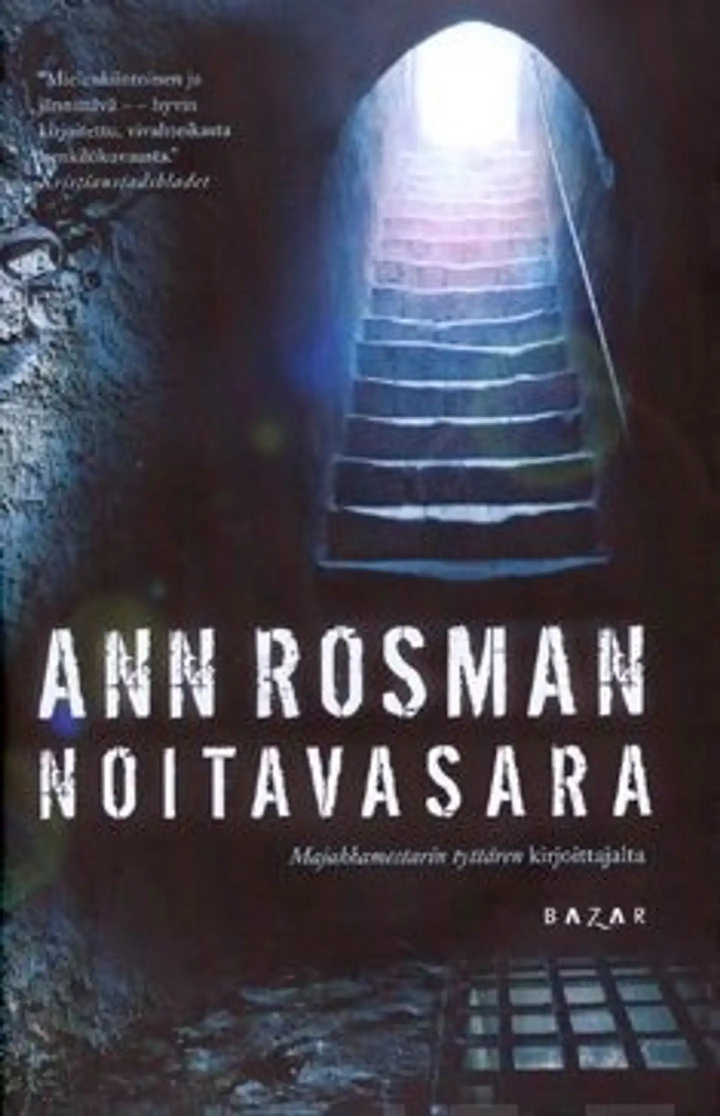 Rosman, Noitavasara