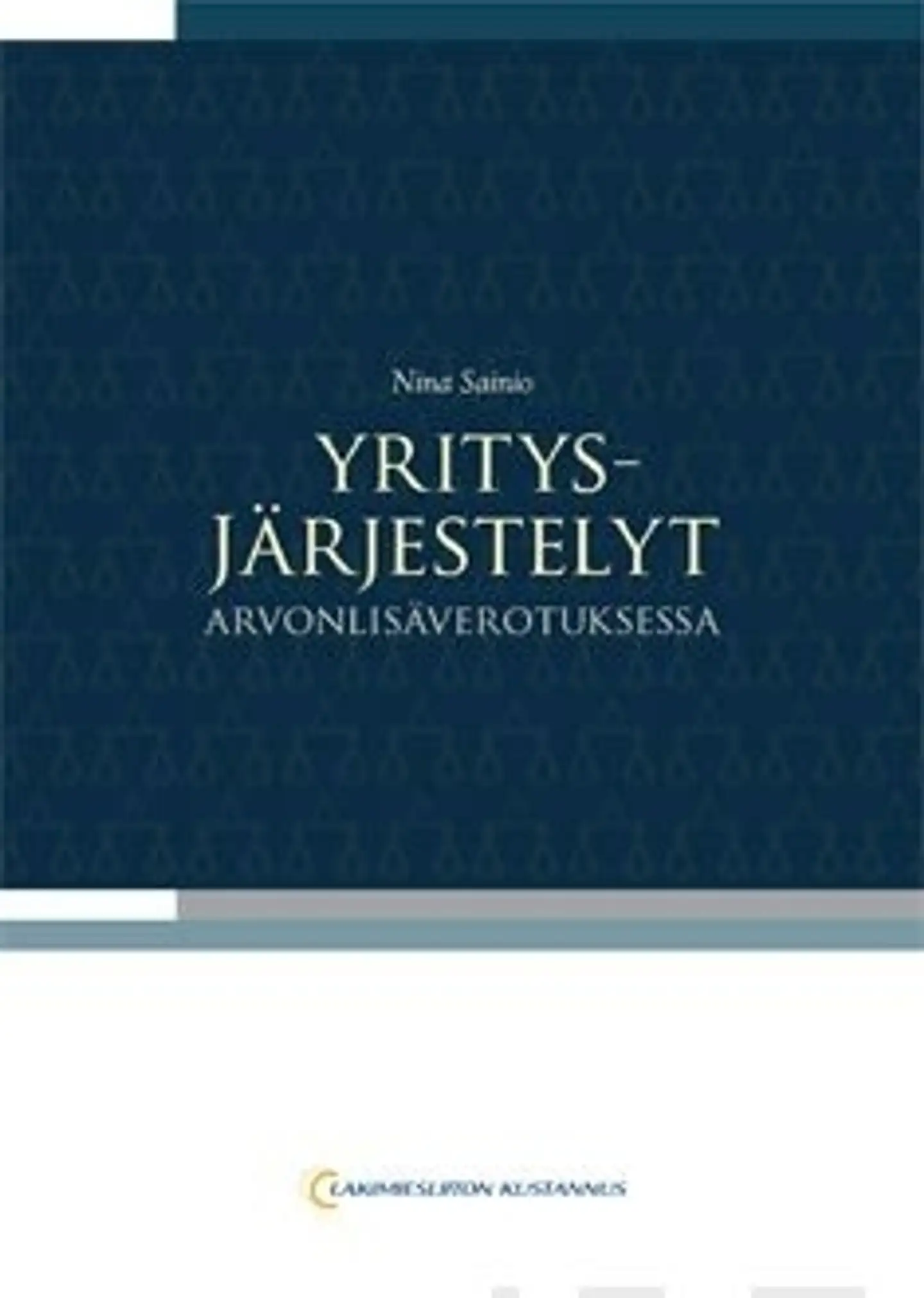 Sainio, Yritysjärjestelyt arvonlisäverotuksessa