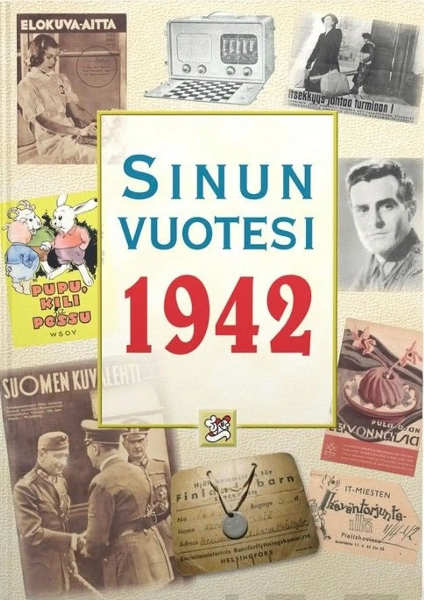 Töytäri, Sinun vuotesi 1942