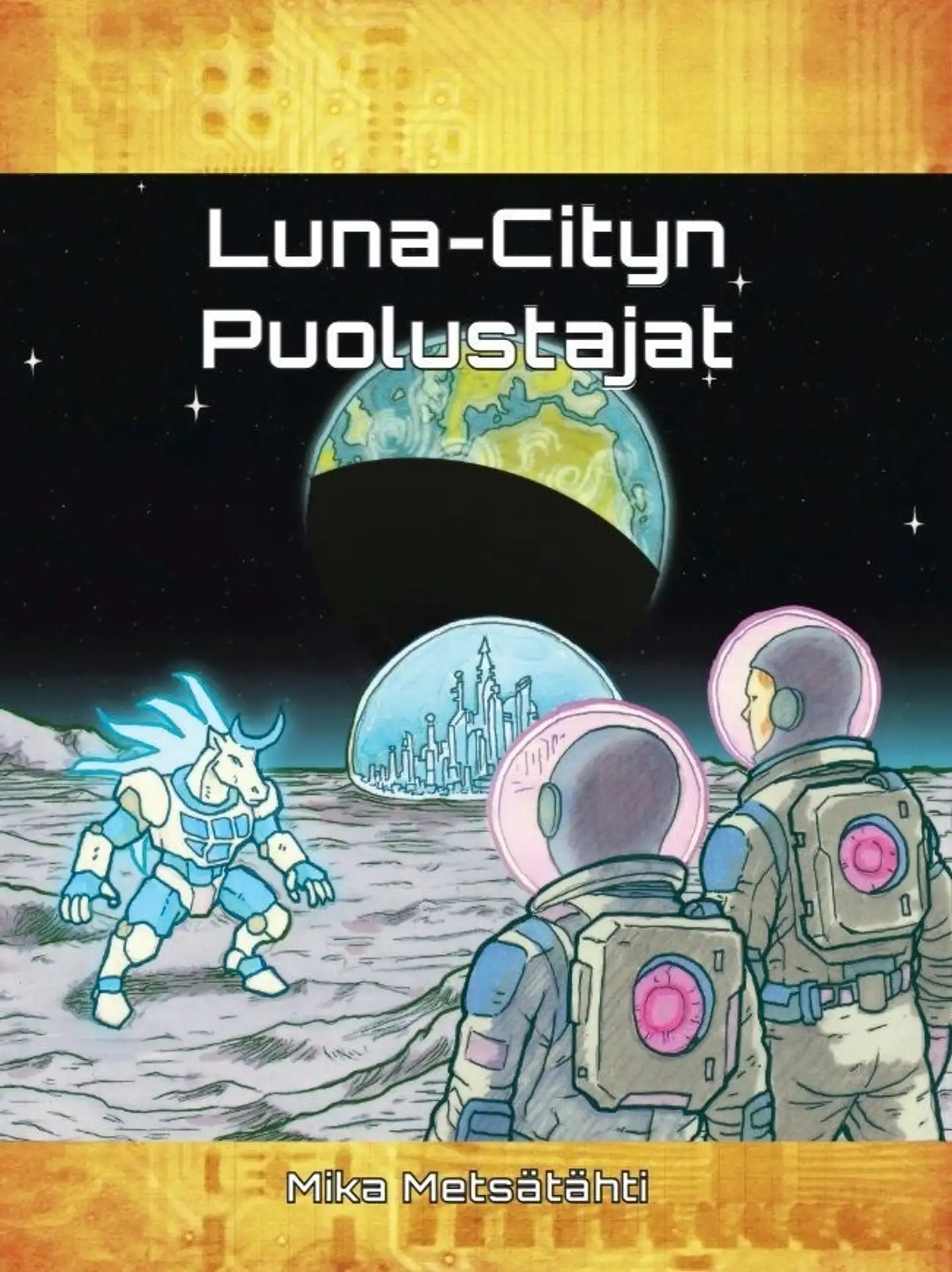 Metsätähti, Luna-Cityn Puolustajat - Roolipeli