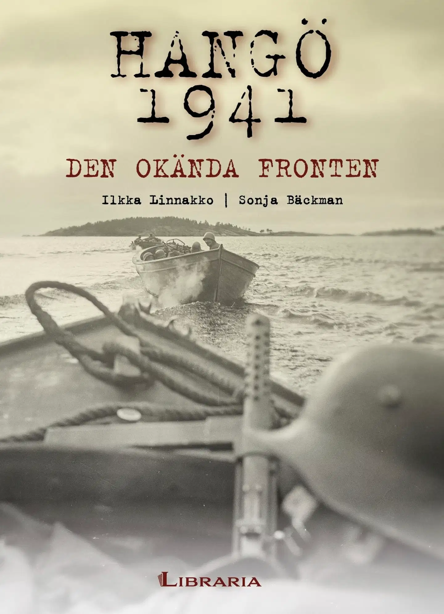 Linnakko, Hangö 1941 - Den okända fronten