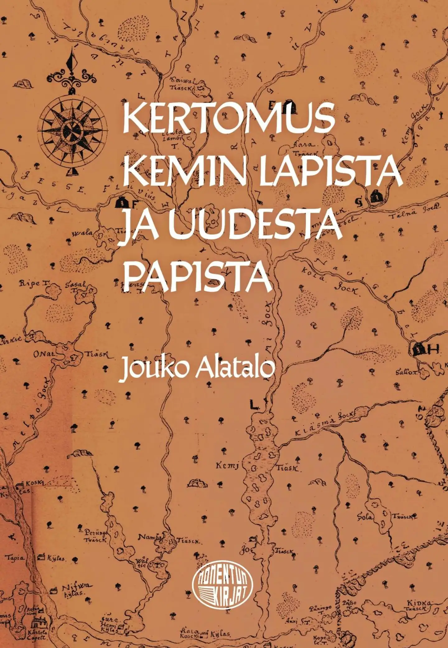 Alatalo, Kertomus Kemin lapista ja uudesta papista