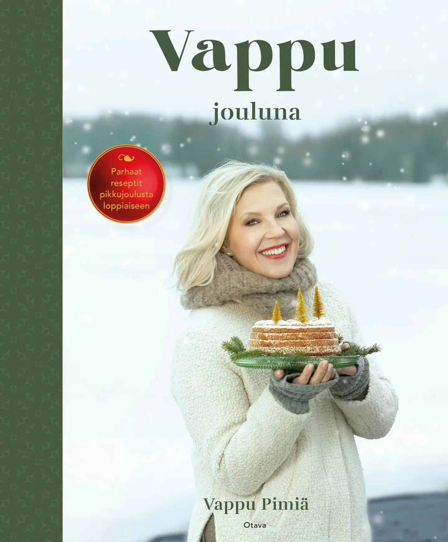 Pimiä, Vappu jouluna - Parhaat reseptit talven juhlakauteen