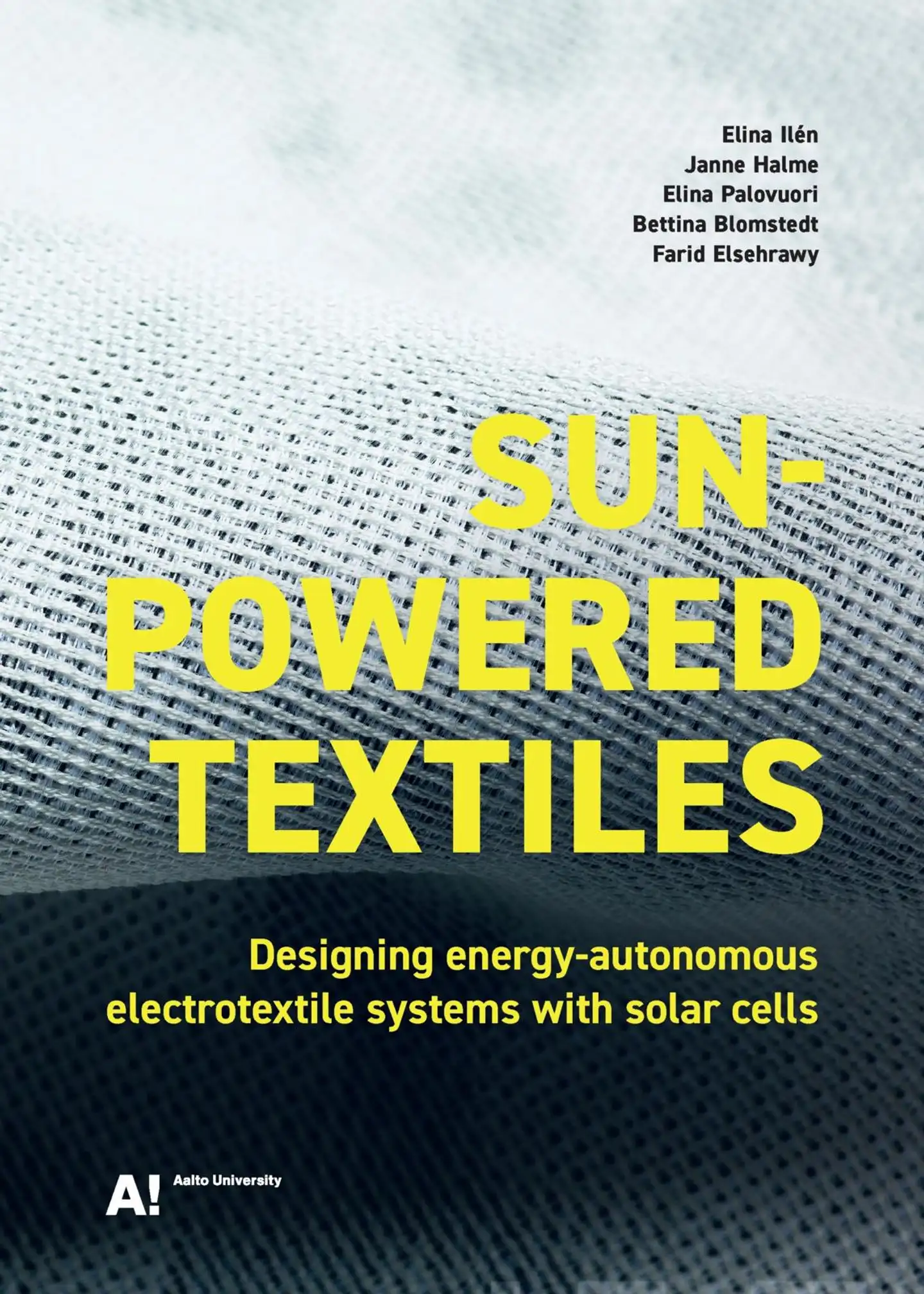 Ilén, Sun-Powered Textiles - Designing energy-autonomous electrotextile systems with solar cells