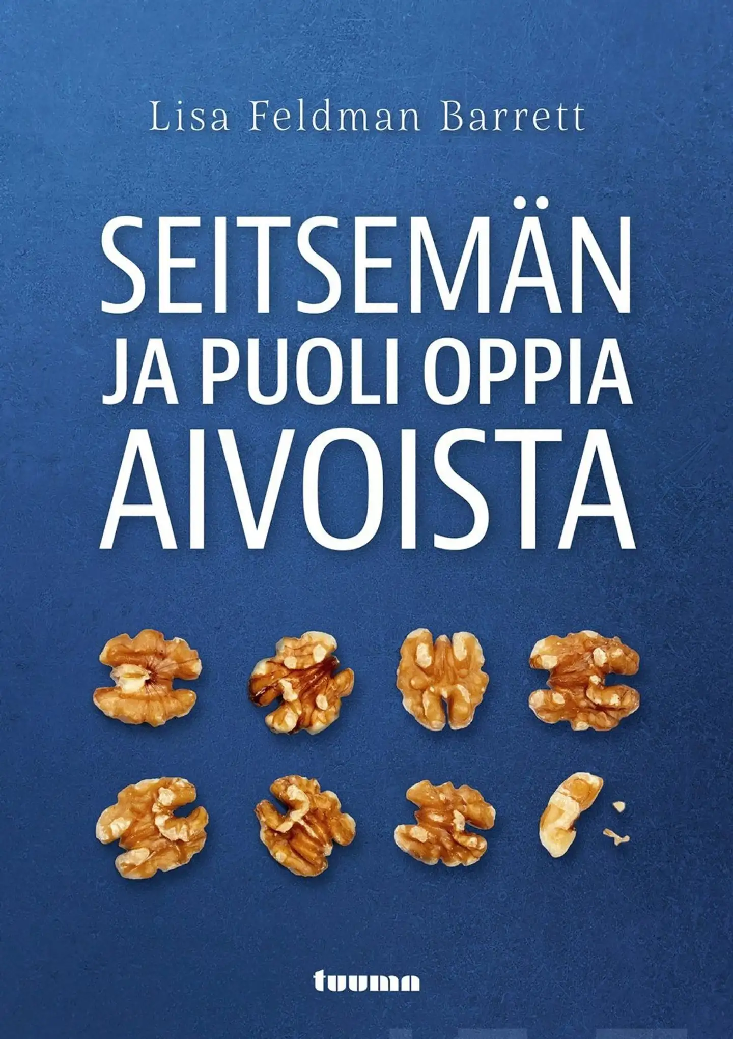 Feldman Barrett, Seitsemän ja puoli oppia aivoista