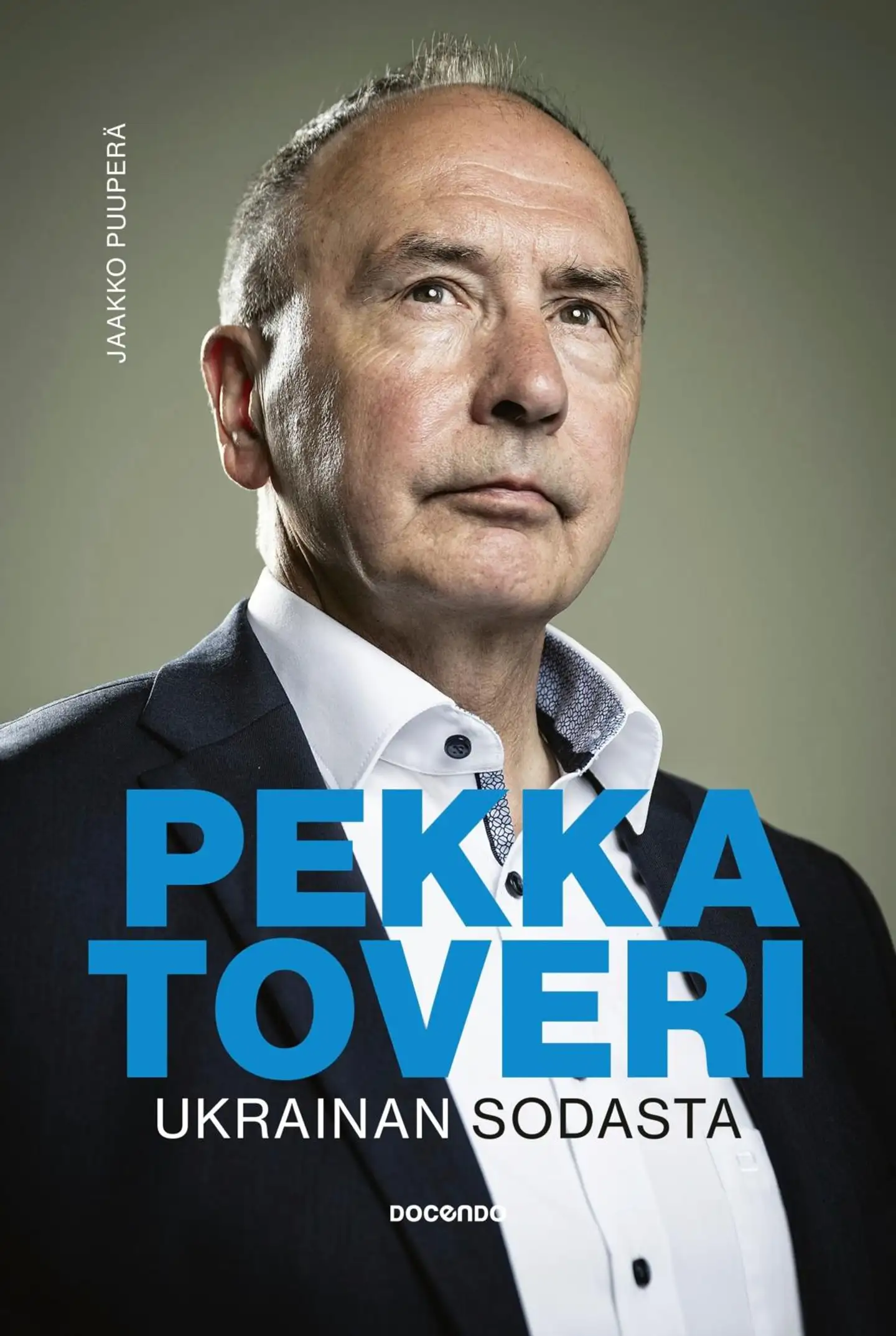 Toveri, Pekka Toveri – Ukrainan sodasta