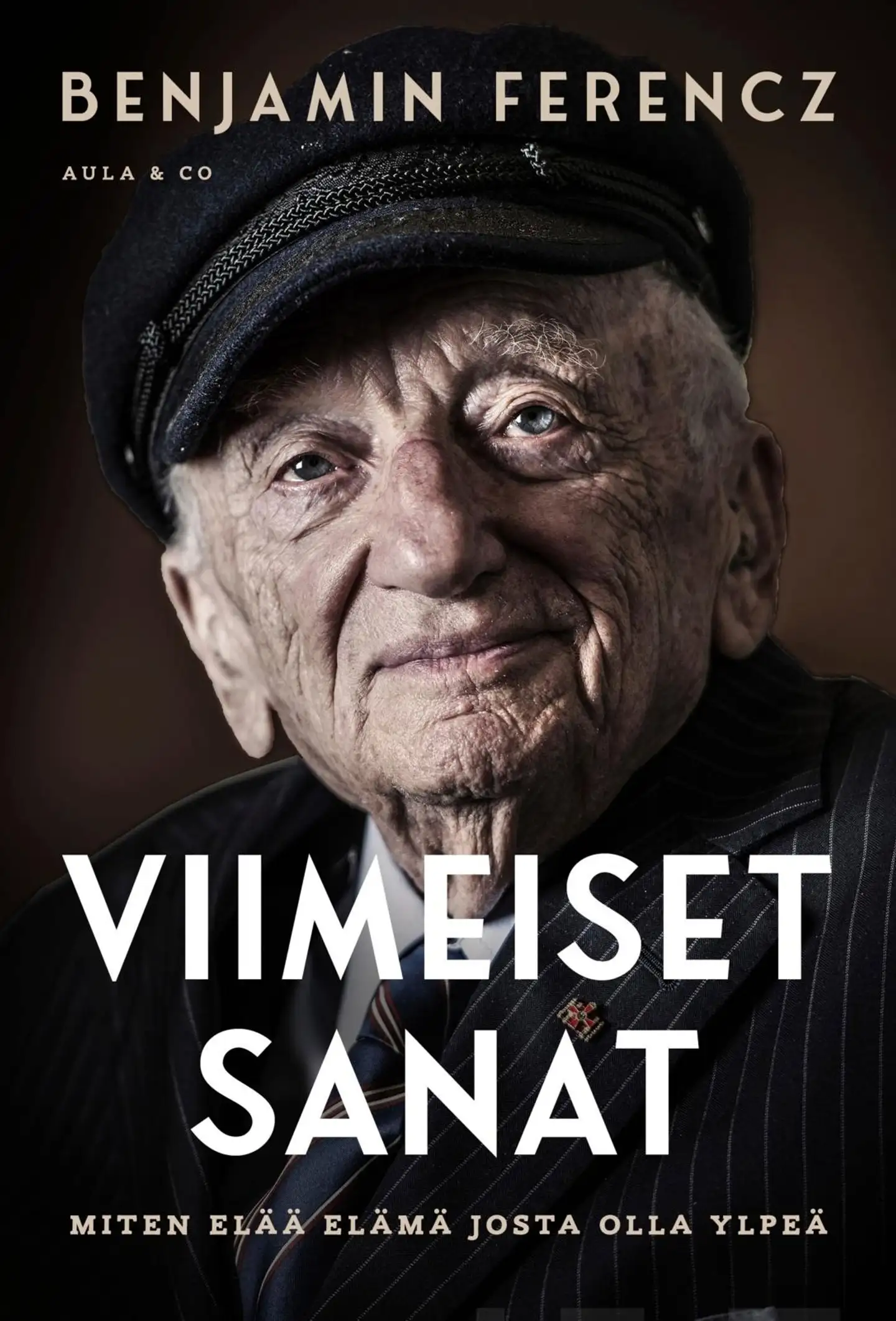 Ferencz, Viimeiset sanat - Miten elää elämä josta olla ylpeä