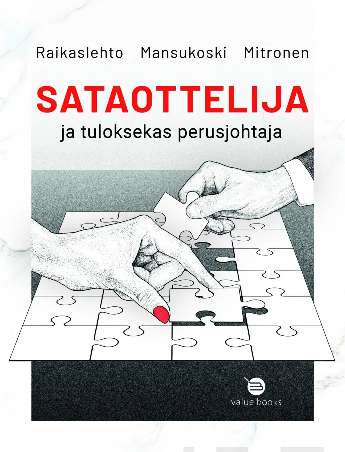 Raikaslehto, Sataottelija ja tuloksekas perusjohtaja