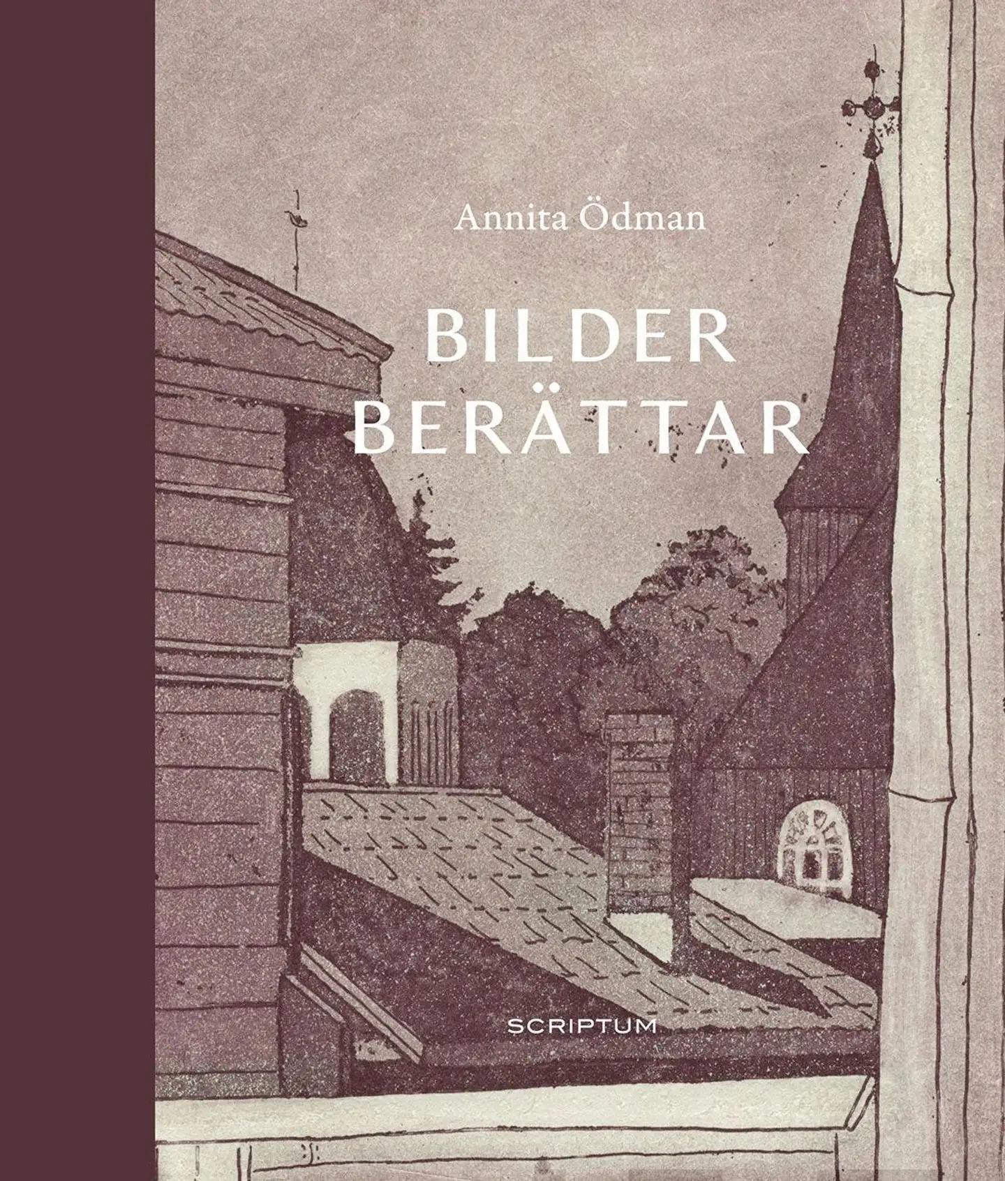 Ödman, Bilder berättar