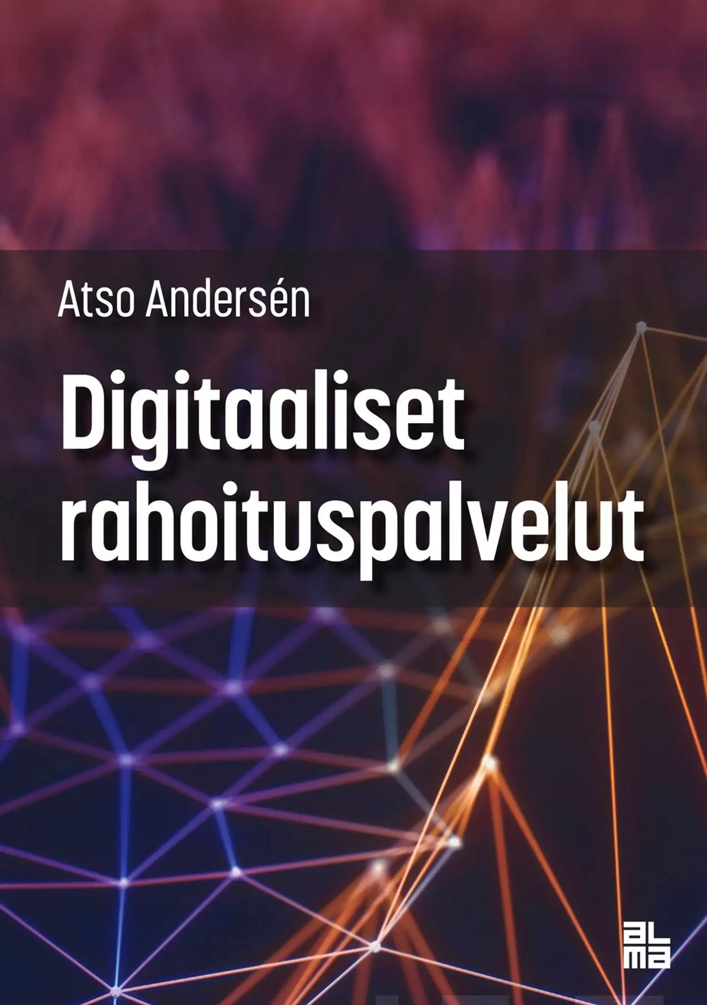 Andersén, Digitaaliset rahoituspalvelut