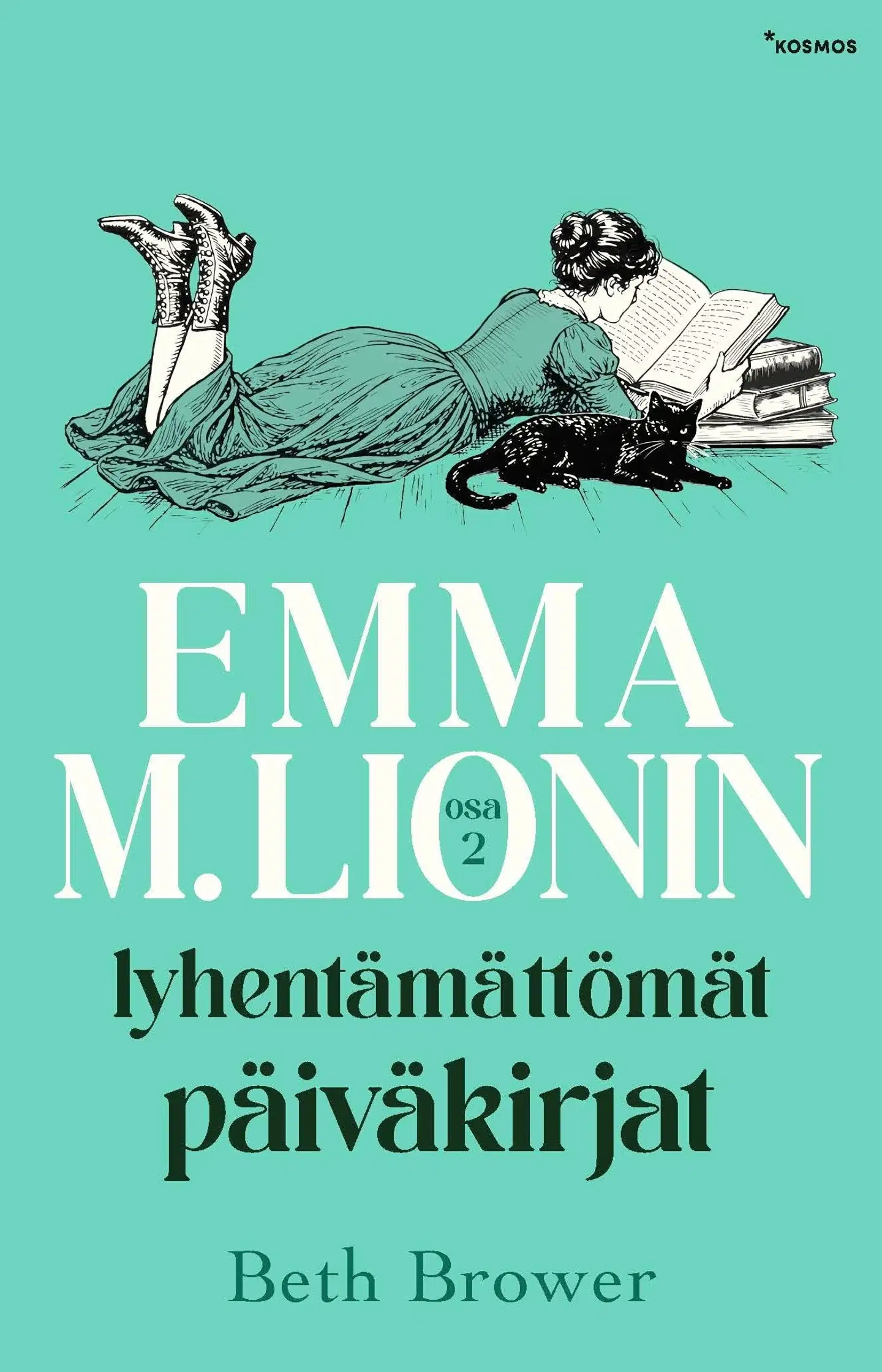 Brower, Emma M. Lionin lyhentämättömät päiväkirjat 2