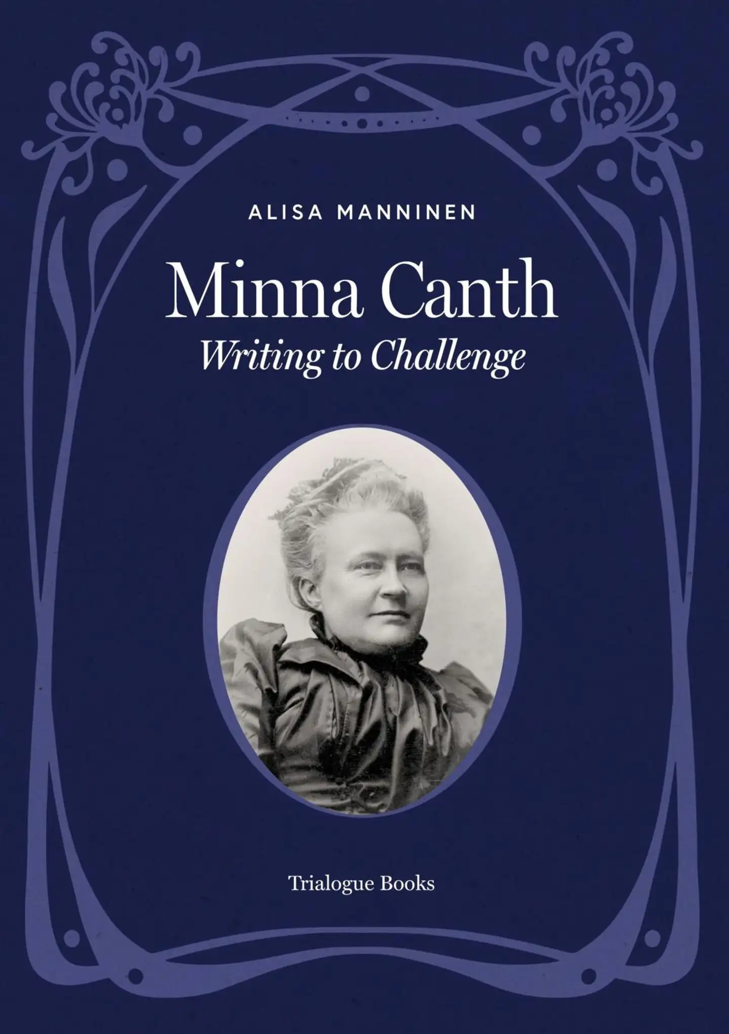 Manninen, Minna Canth - Writing to Challenge