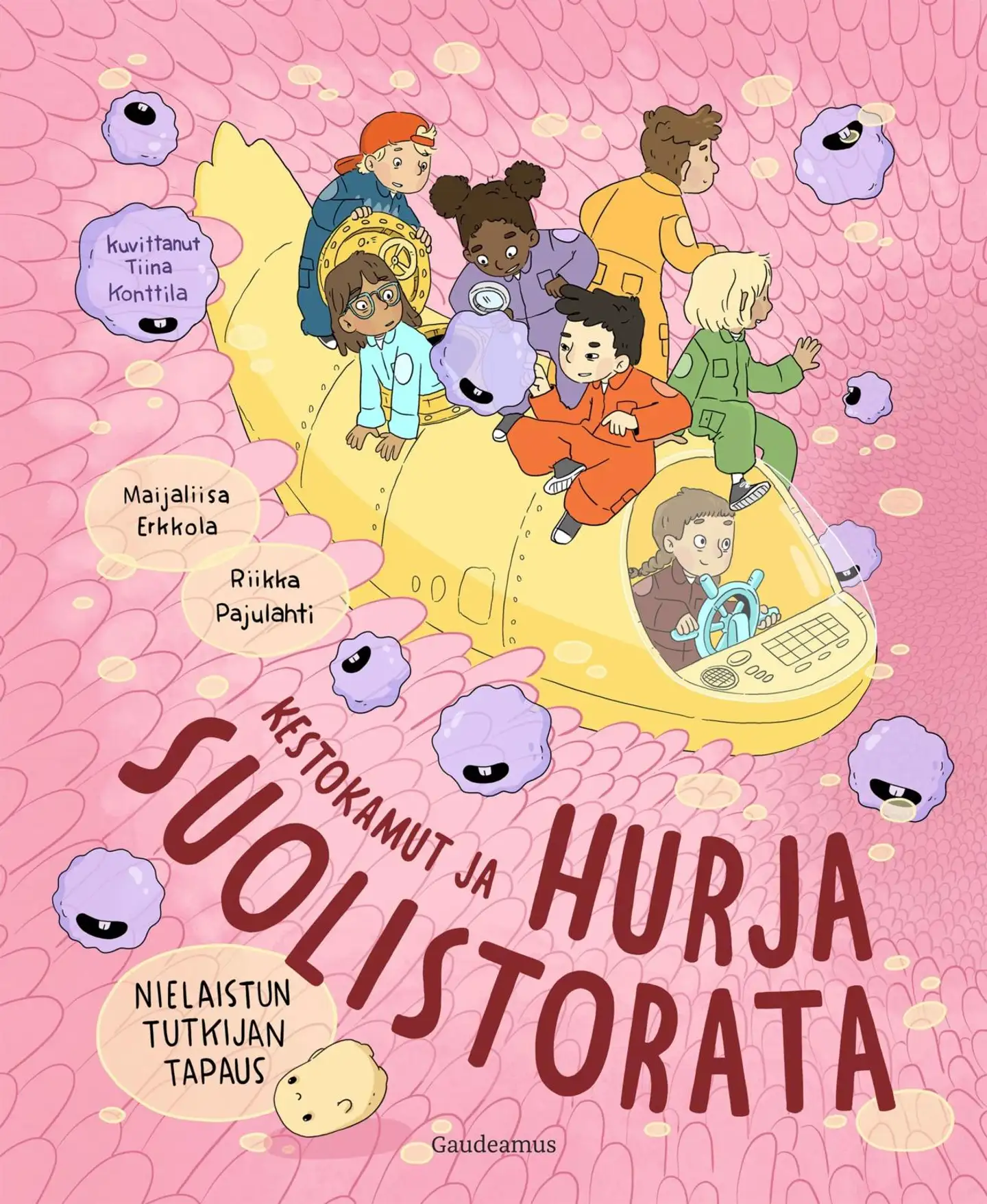 Erkkola, Kestokamut ja hurja suolistorata - Nielaistun tutkijan tapaus