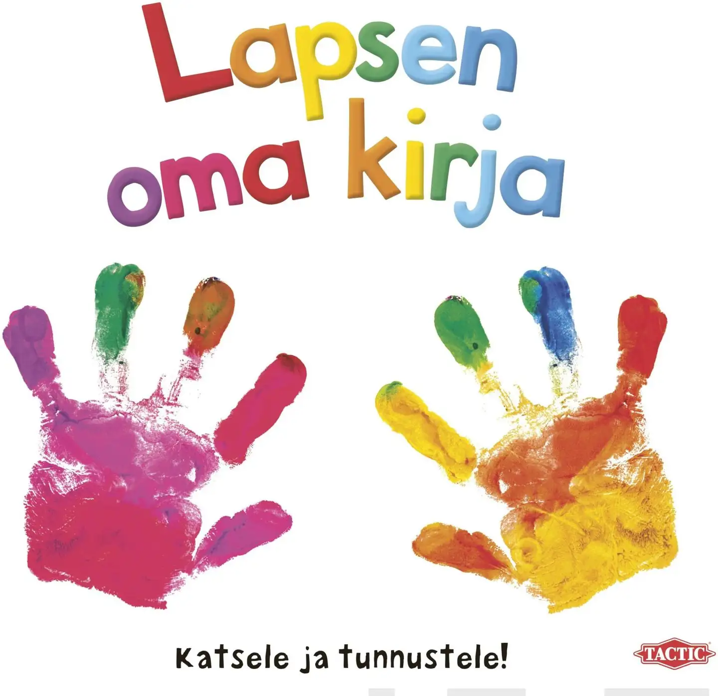 Boultwood, Lapsen oma kirja - Katsele ja tunnustele!