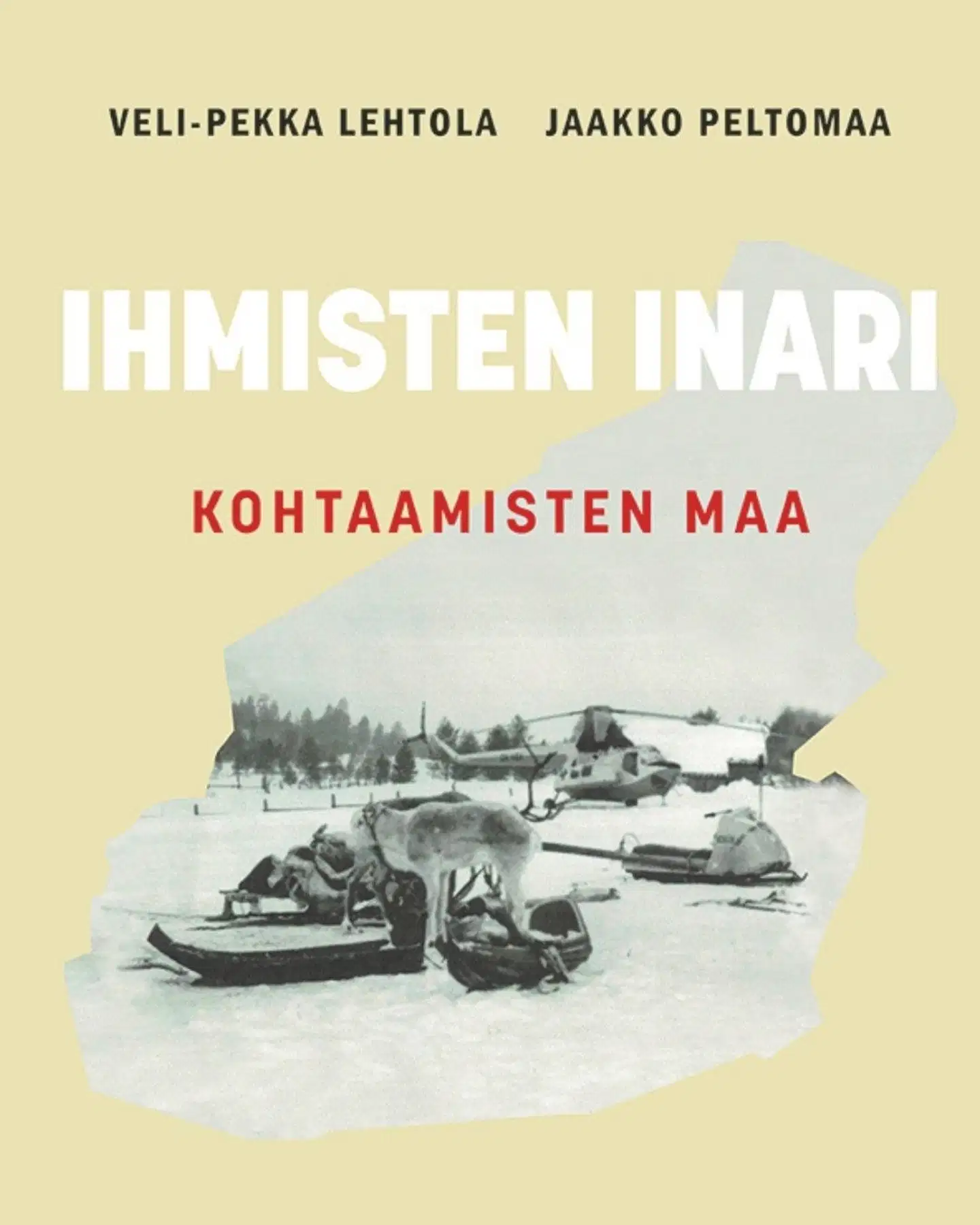 Lehtola, Ihmisten Inari - Kohtaamisten maa