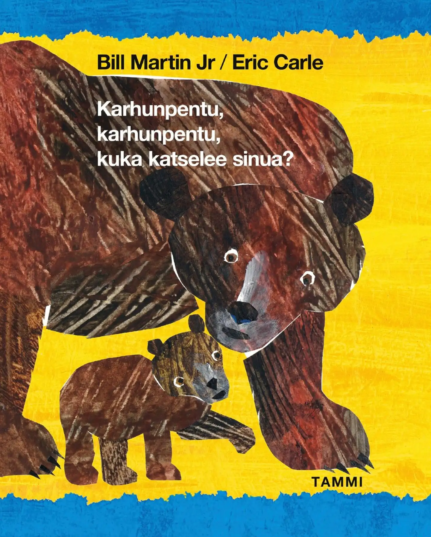 Carle, Karhunpentu, karhunpentu, kuka katselee sinua?