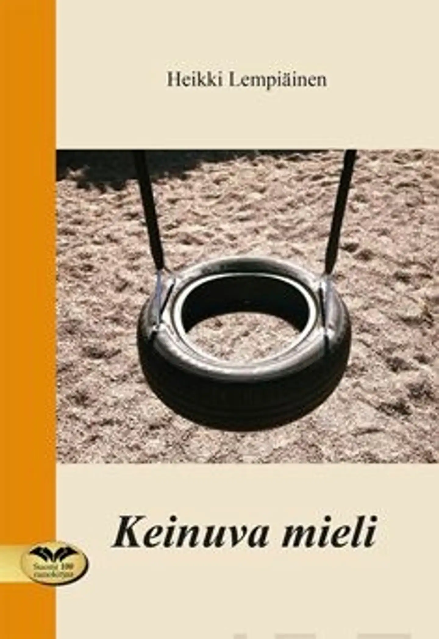 Lempiäinen, Keinuva mieli
