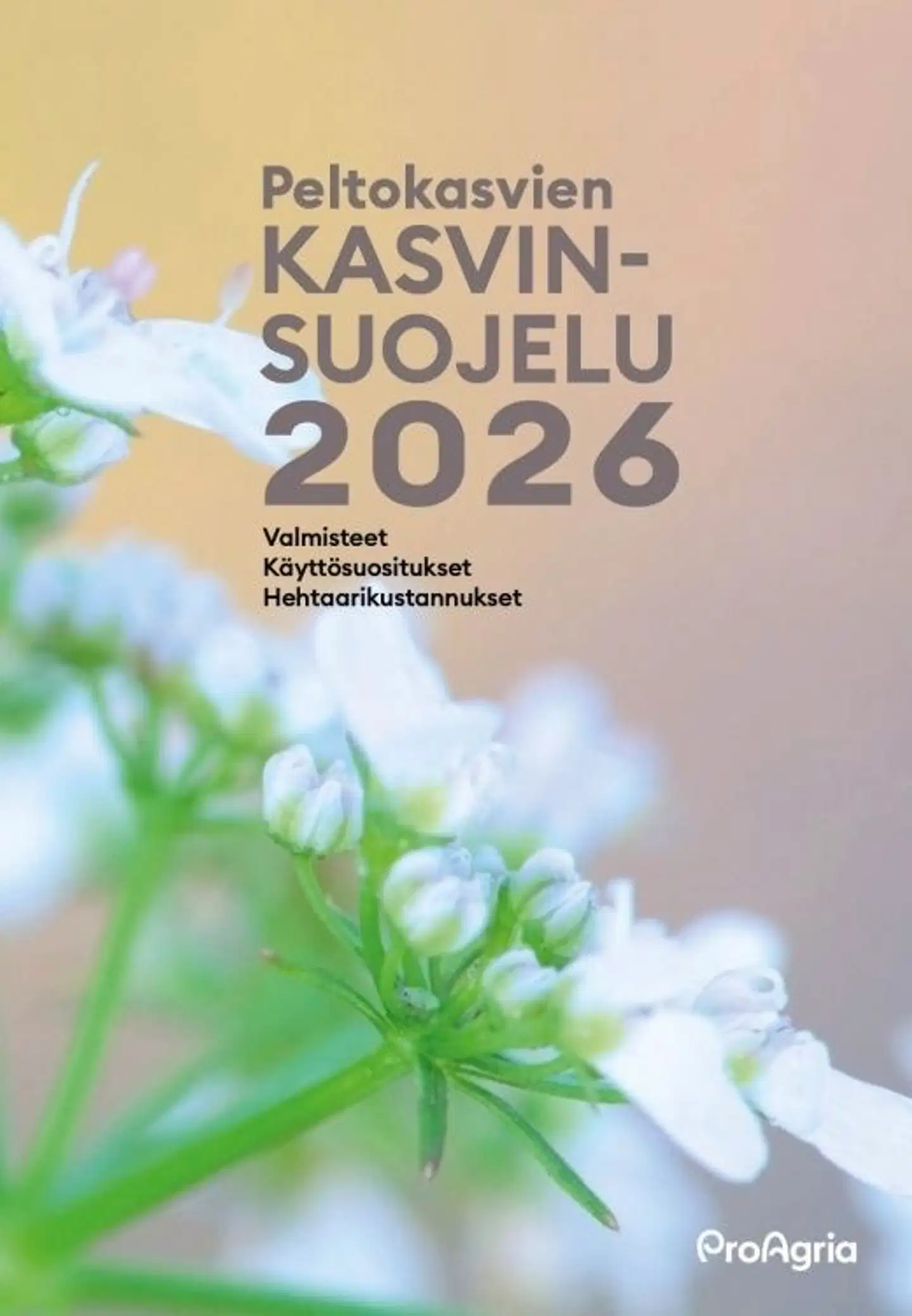 Peltokasvien kasvinsuojelu 2026 - Valmisteet - Käyttösuositukset - Hehtaarikustannukset