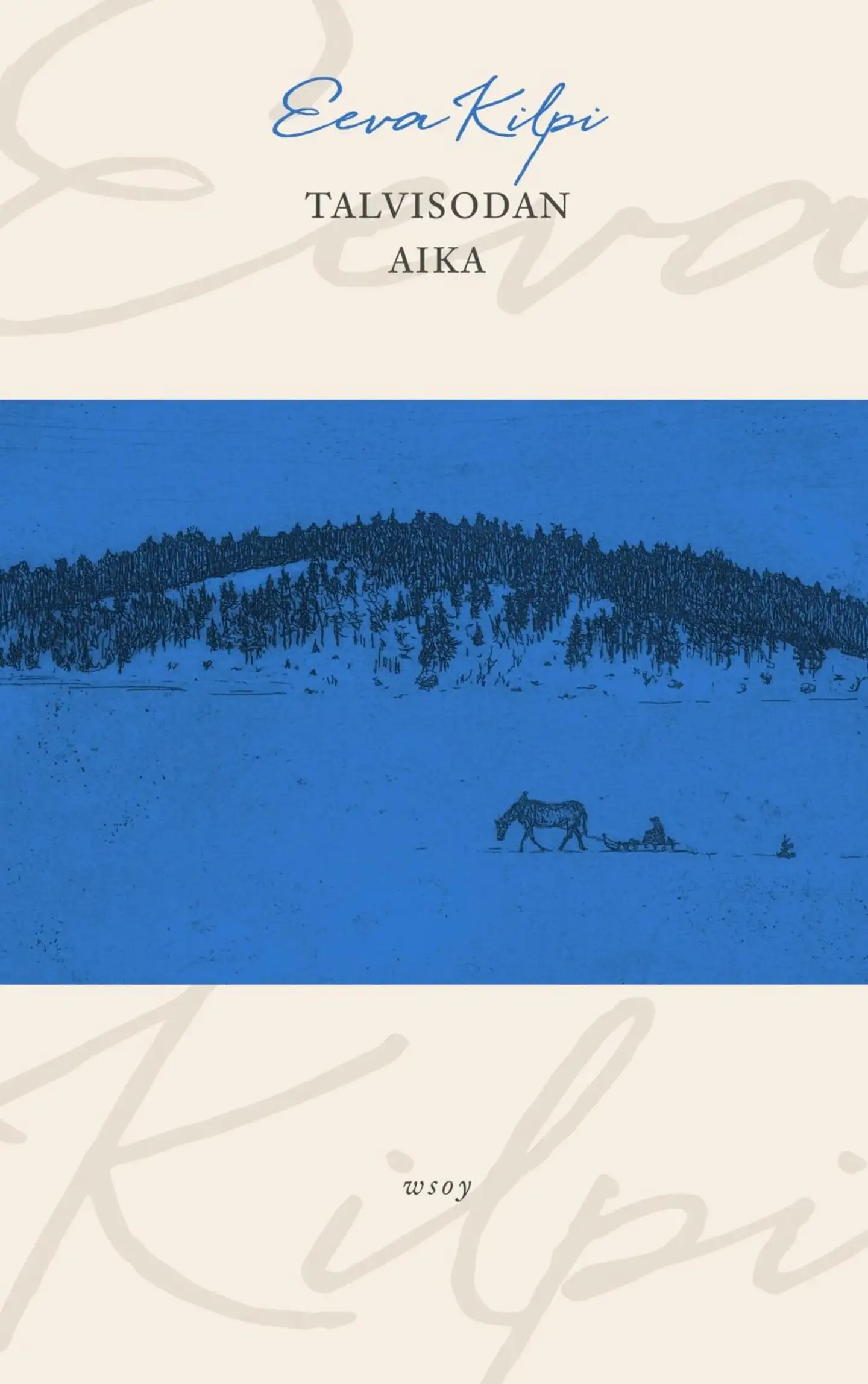 Kilpi, Talvisodan aika - Lapsuusmuistelma