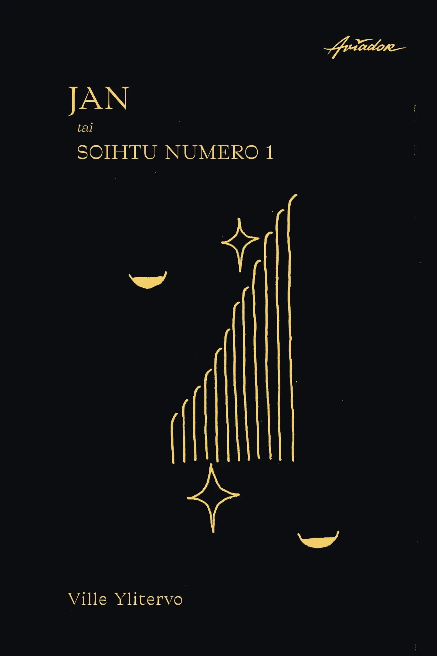 Ylitervo, Jan tai soihtu numero 1