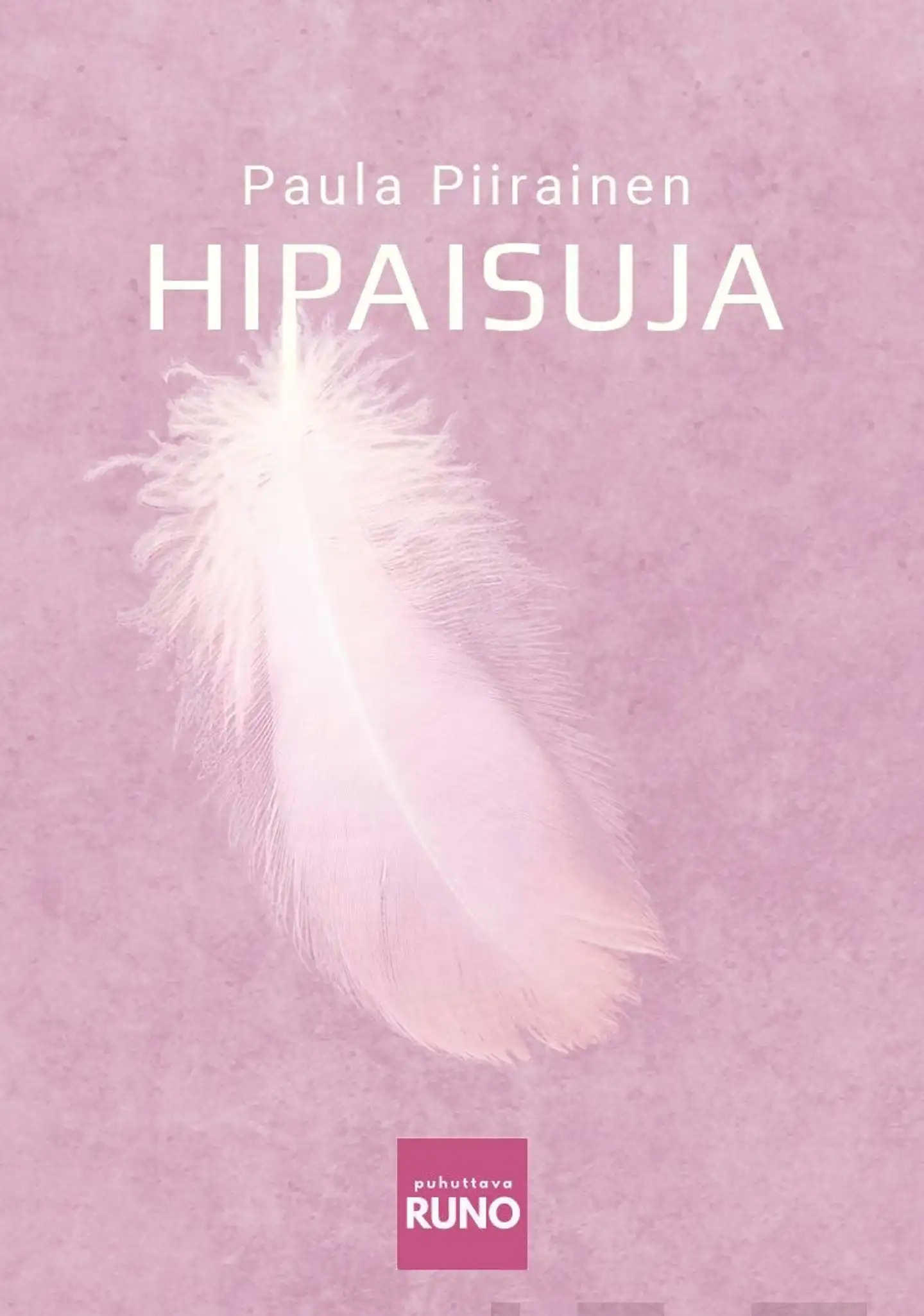 Piirainen, Hipaisuja