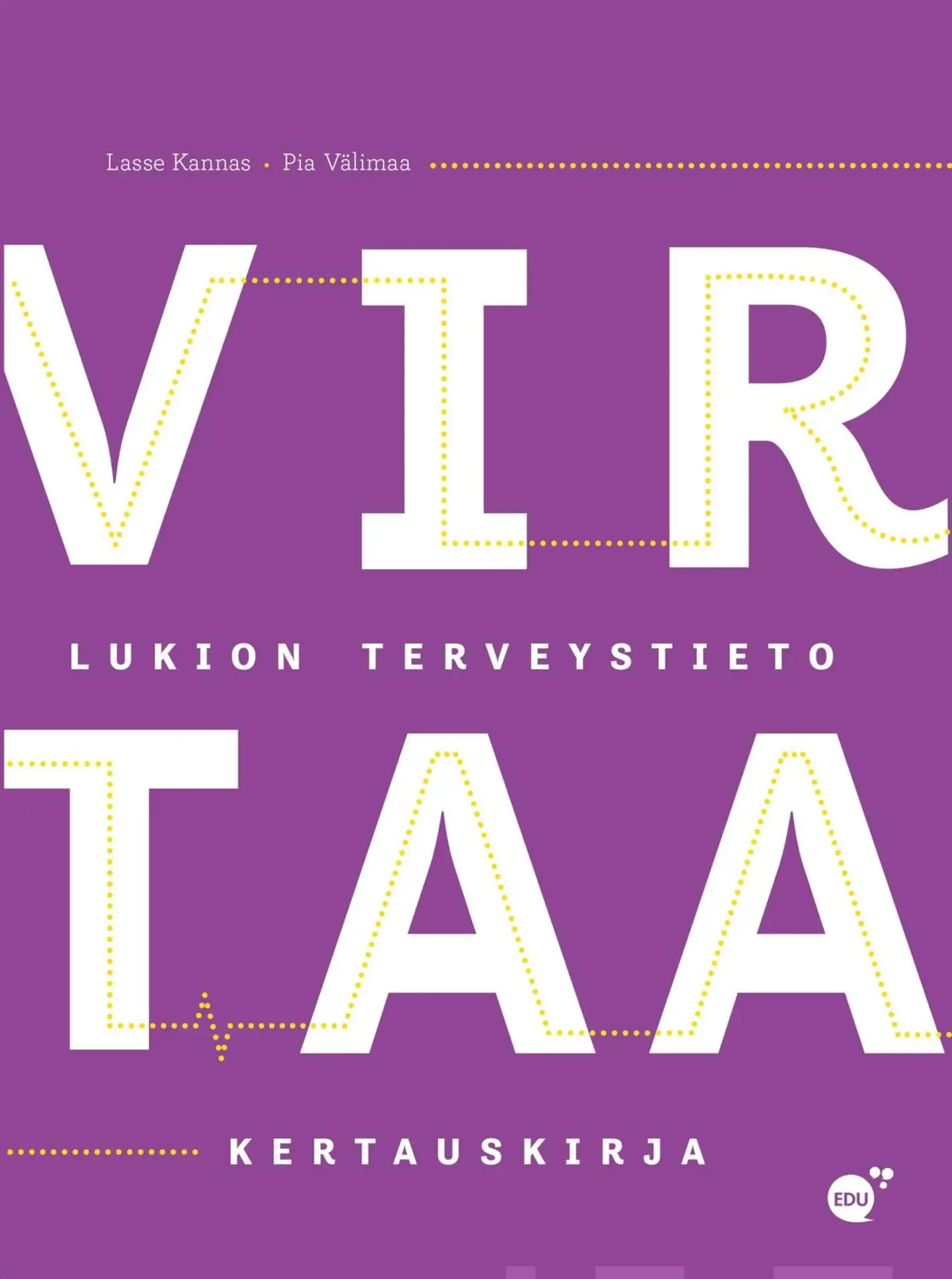 Kannas, Virtaa TE Kertauskirja - Lukion terveystieto