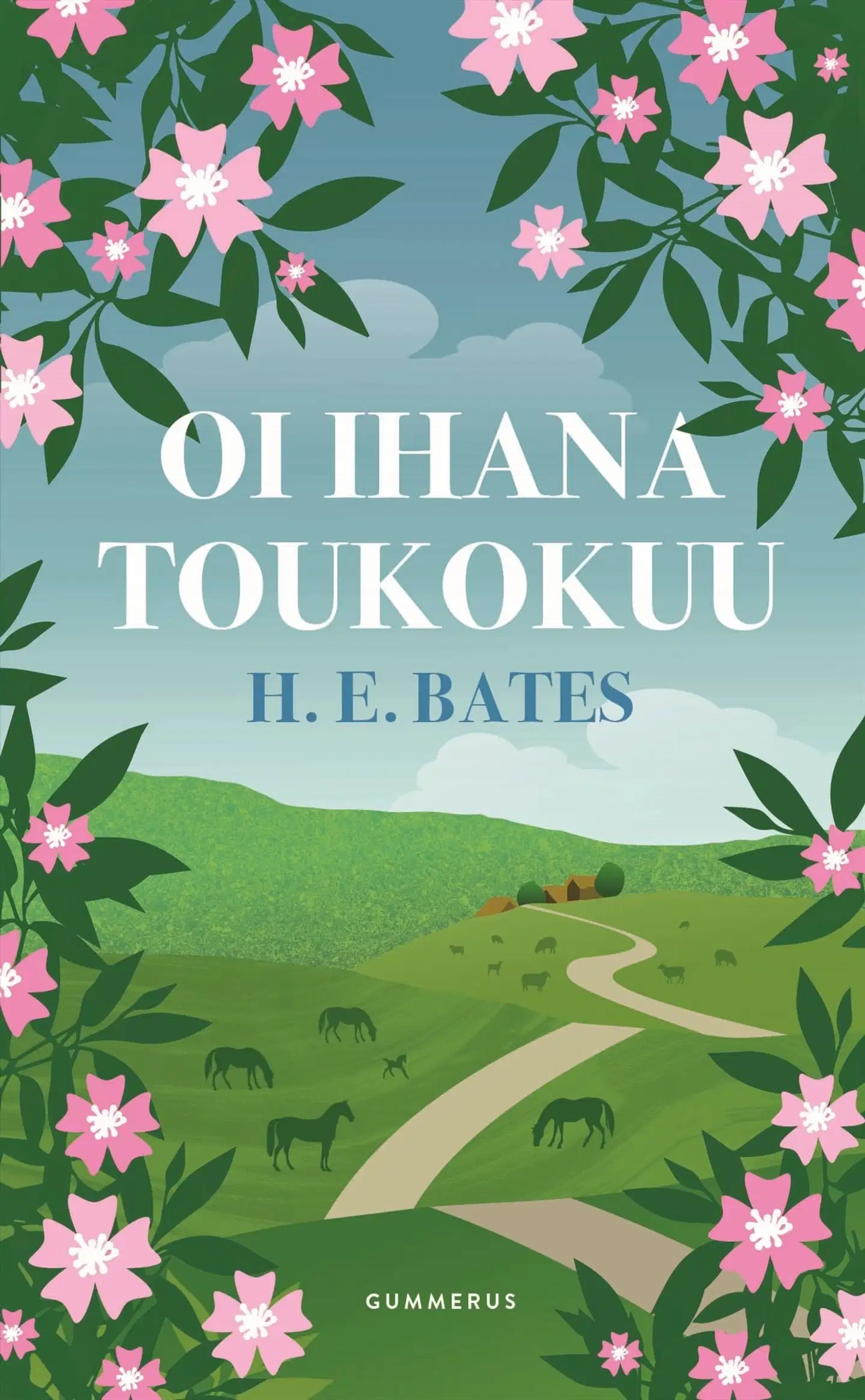 Bates, Oi ihana toukokuu