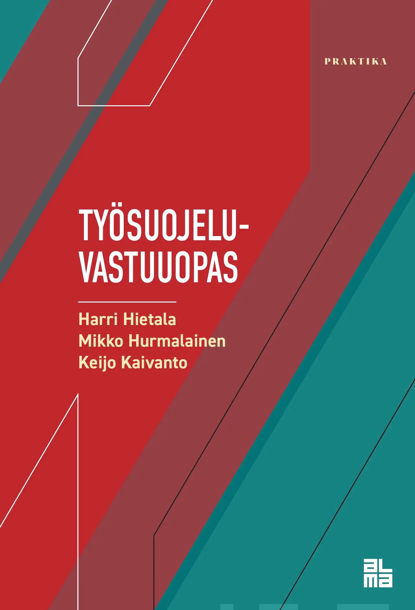 Hietala, Työsuojeluvastuuopas