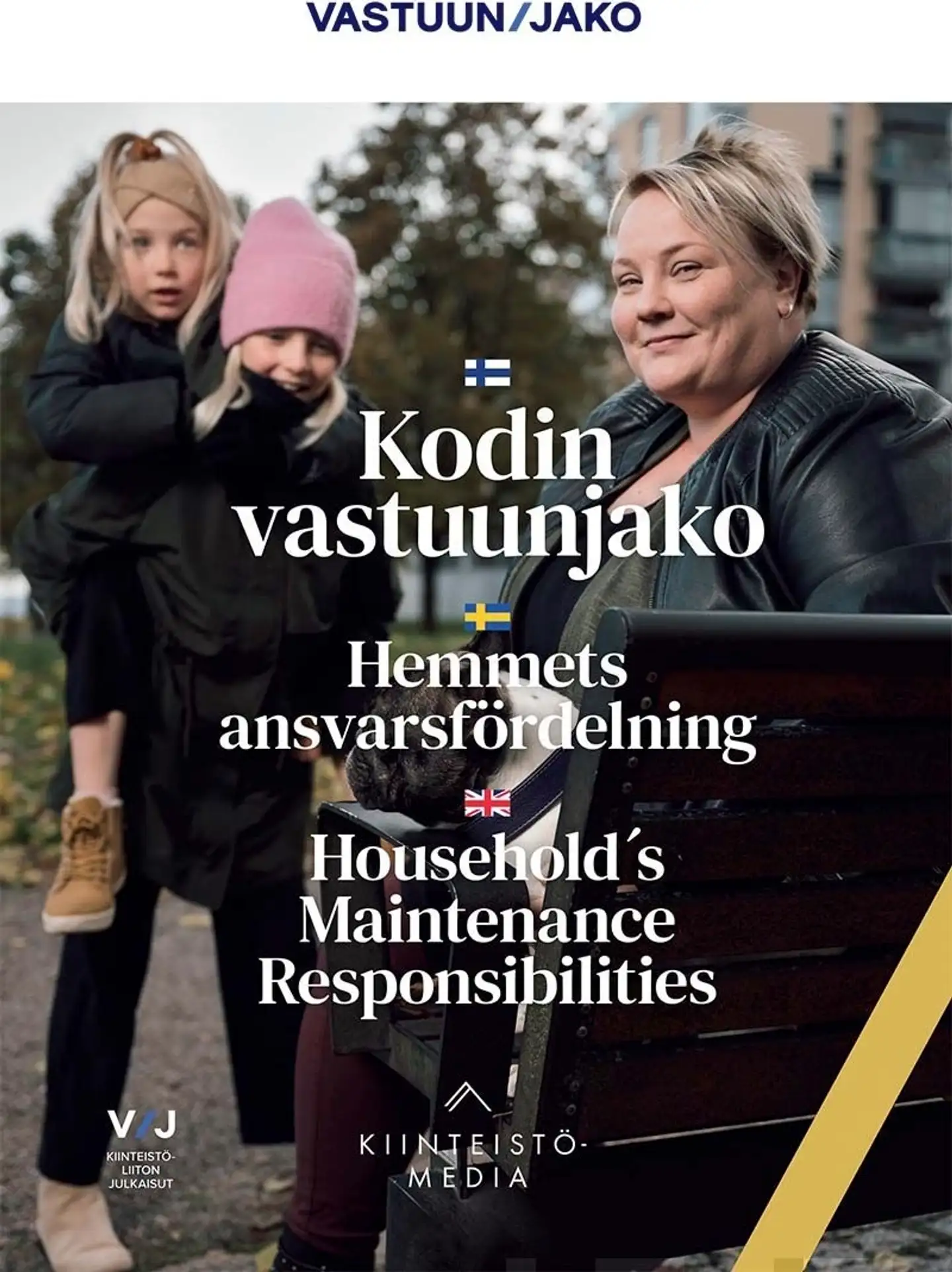 Kodin vastuunjako - Hemmets ansvarsfördelning : Household’s Maintenance Responsibilities