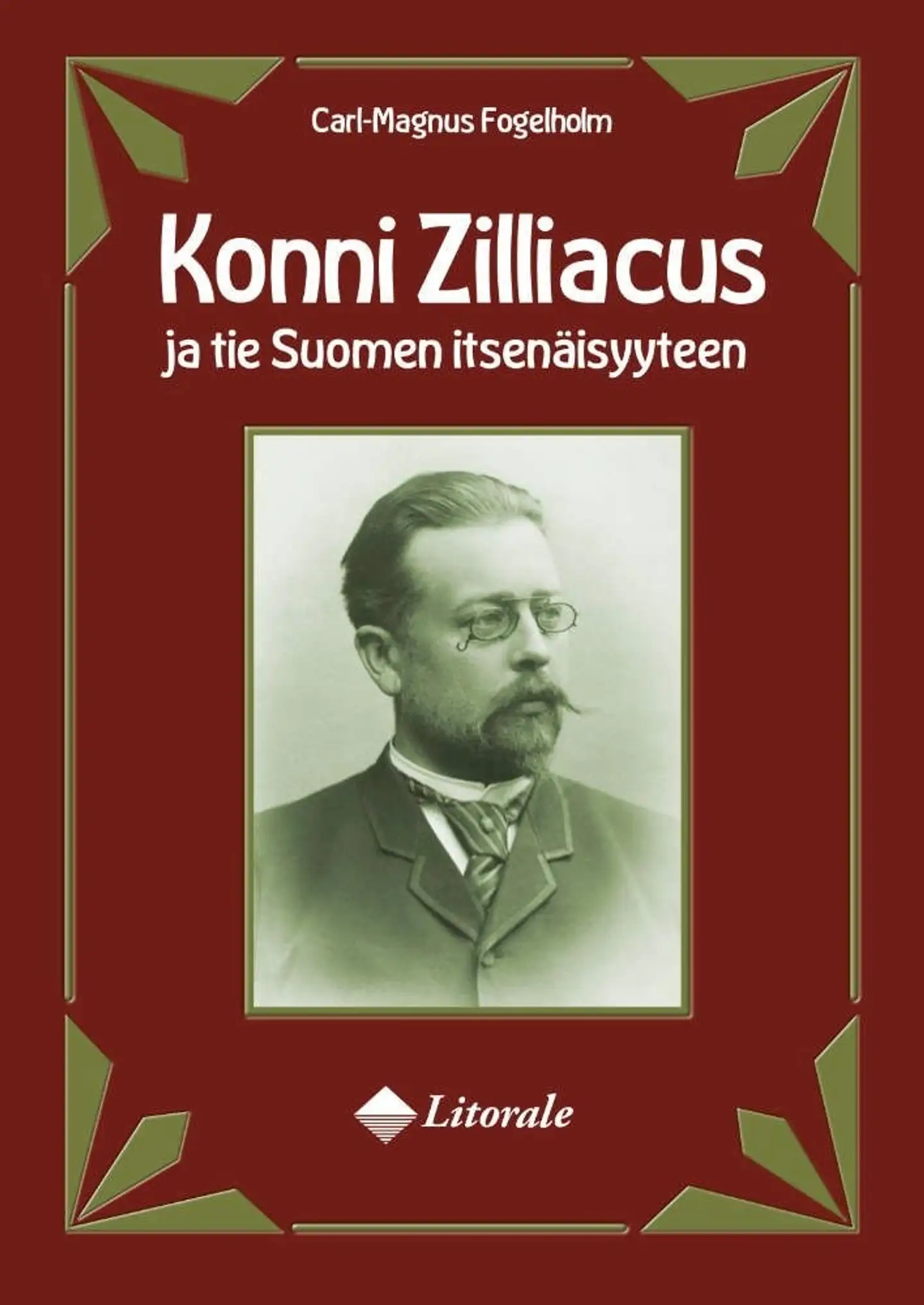 Fogelholm, Konni Zilliacus ja tie Suomen itsenäisyyteen